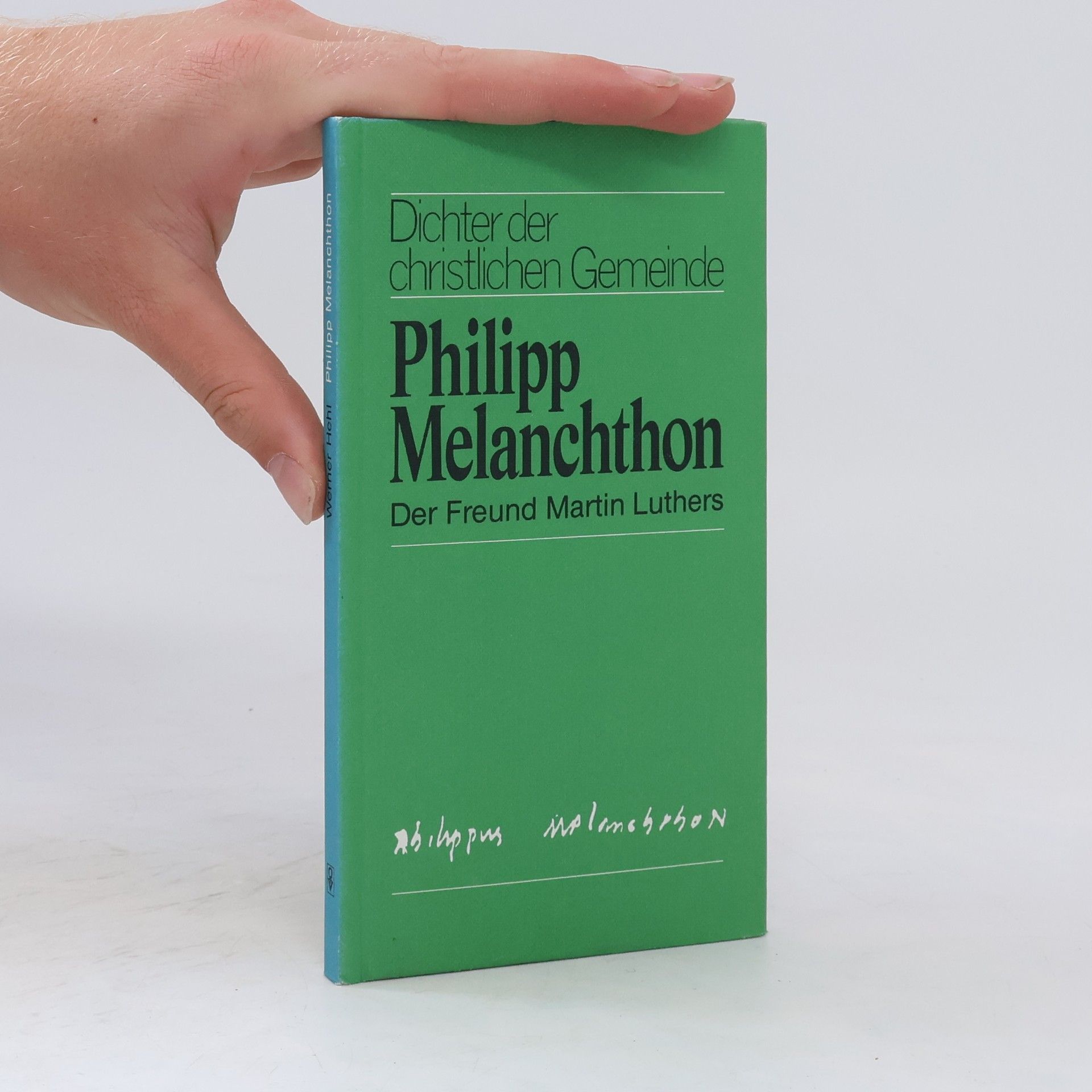 Philipp Melanchthon Dichter der christlichen gemeinde