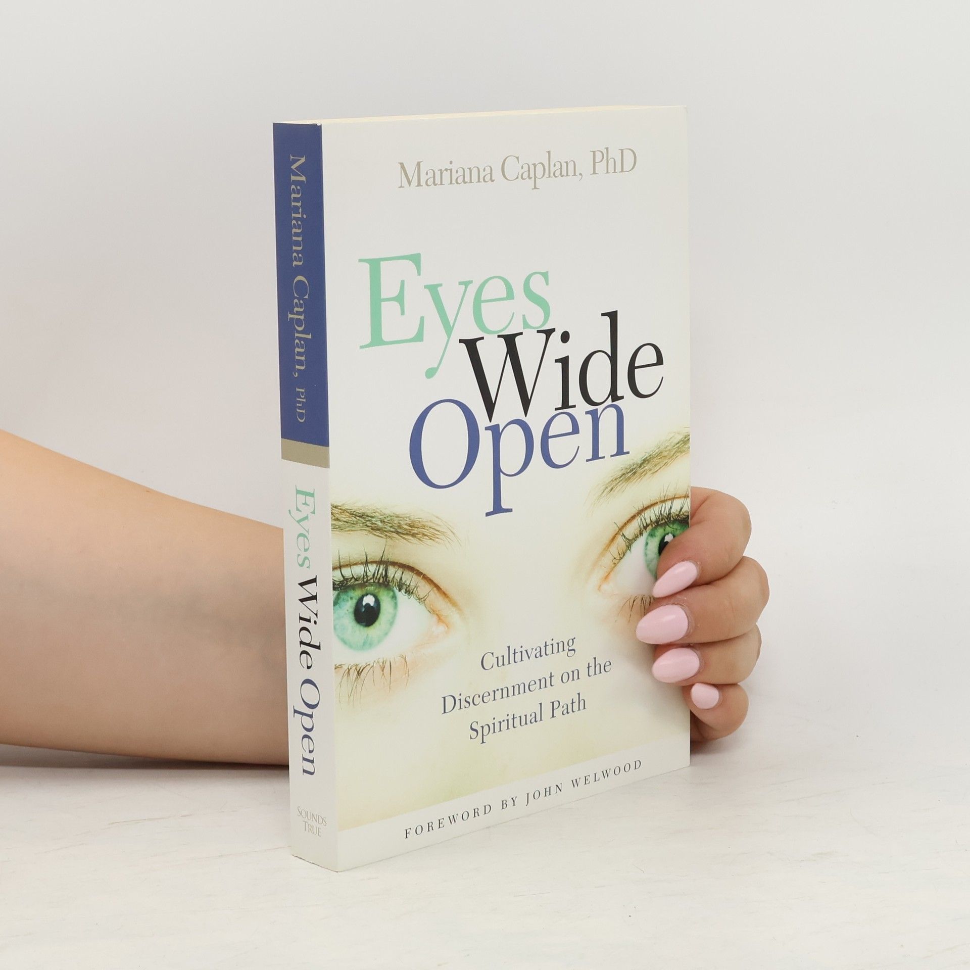 Mariana Caplan Eyes Wide Open