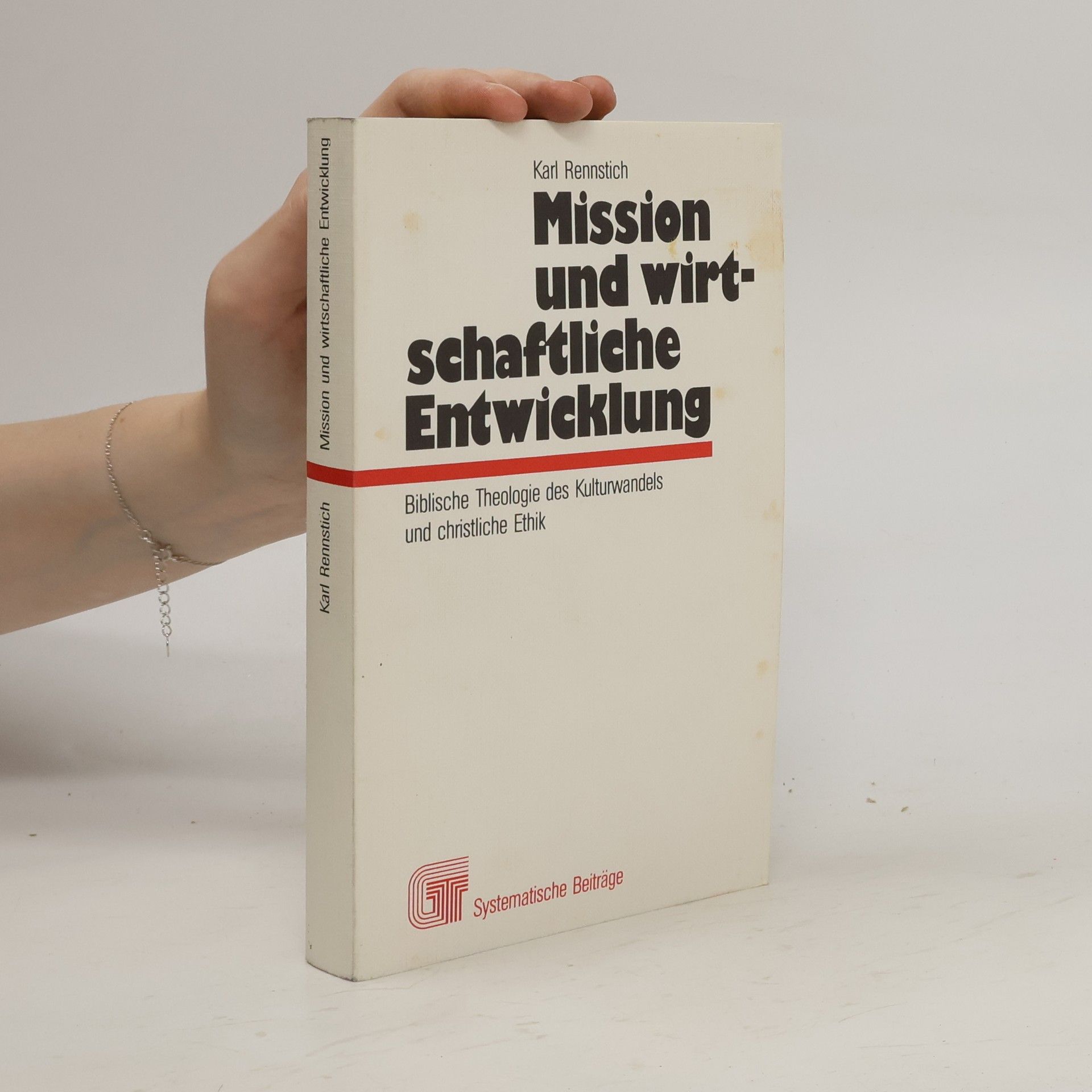Karl Rennstich Mission und wirtschaftliche Entwicklung