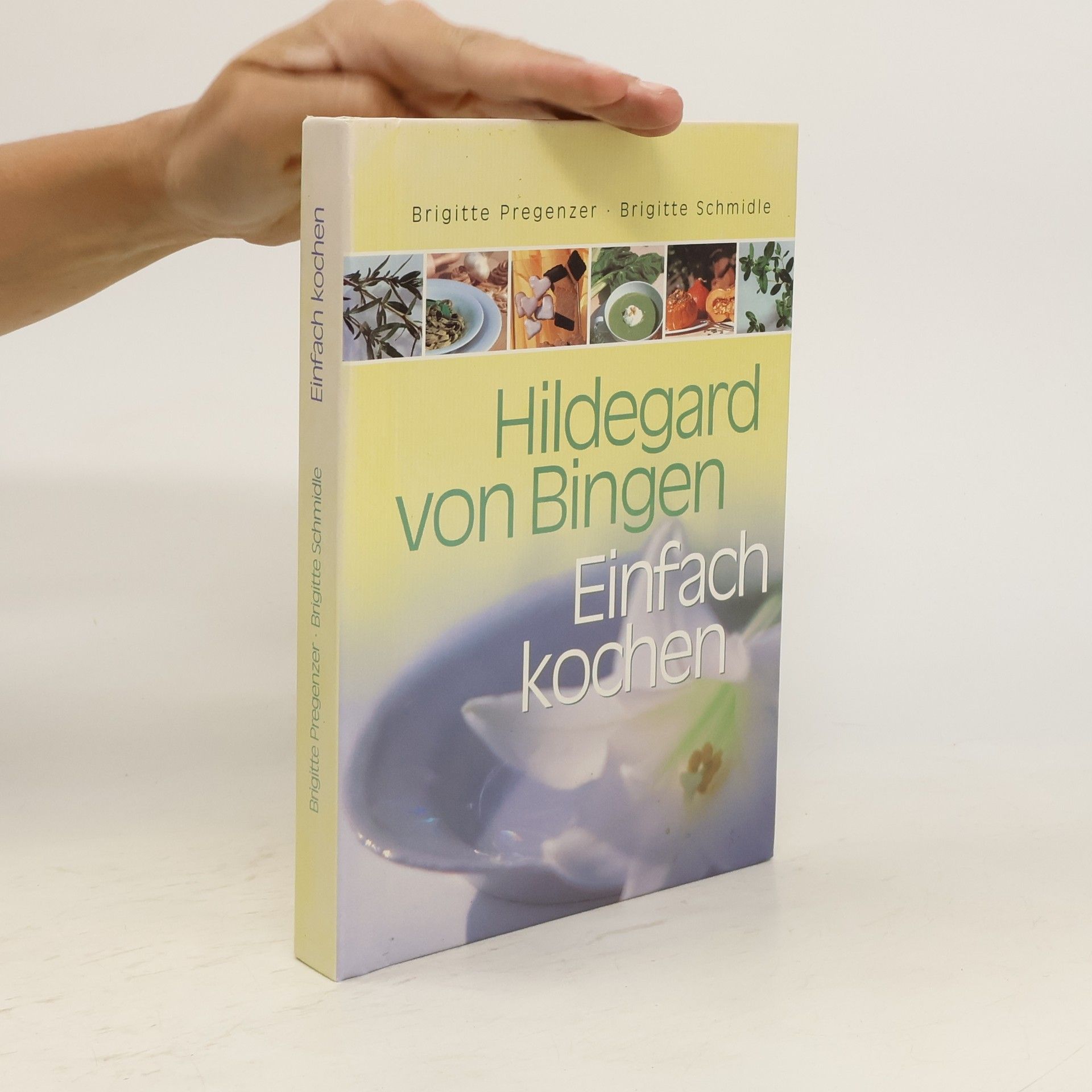 Hildegarde von Bingen Einfach kochen