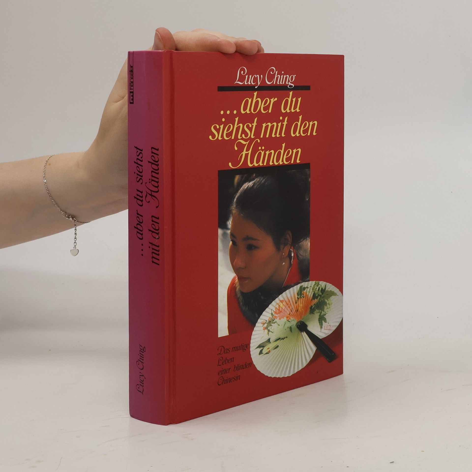 Lucy Ching ... aber du siehst mit den Händen