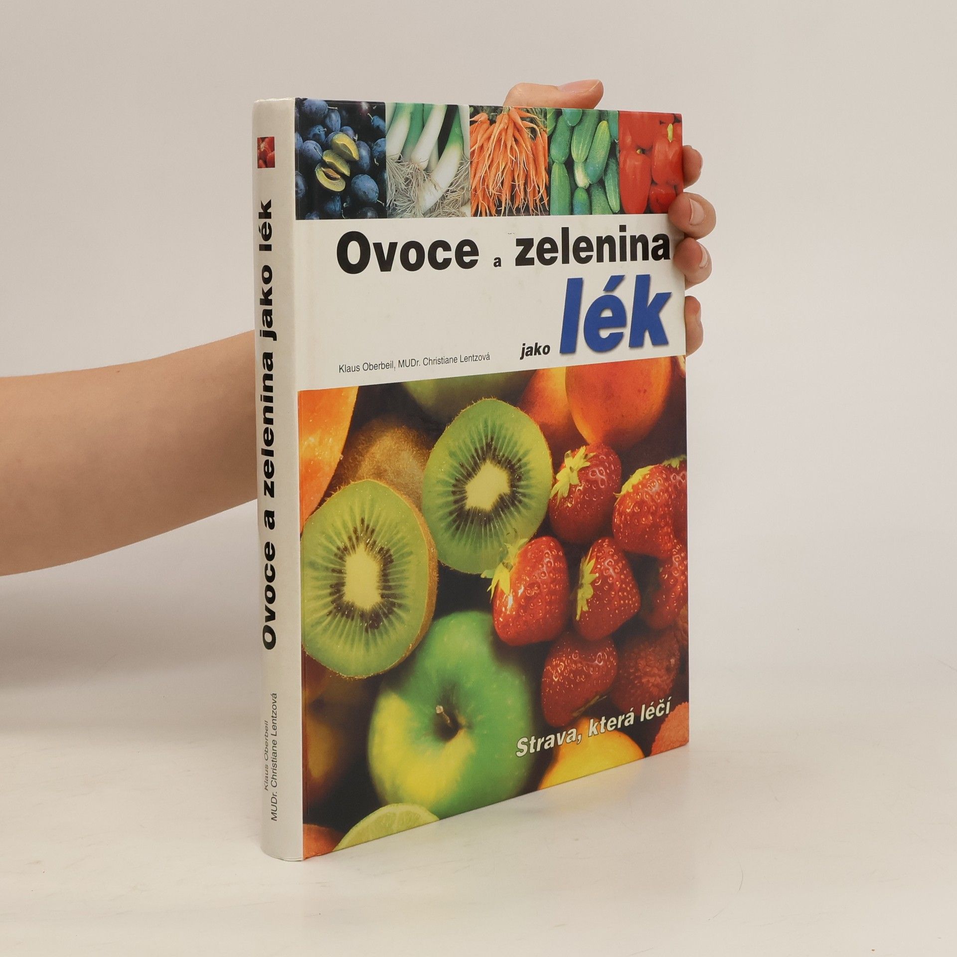 Klaus Oberbeil Ovoce a zelenina jako lék