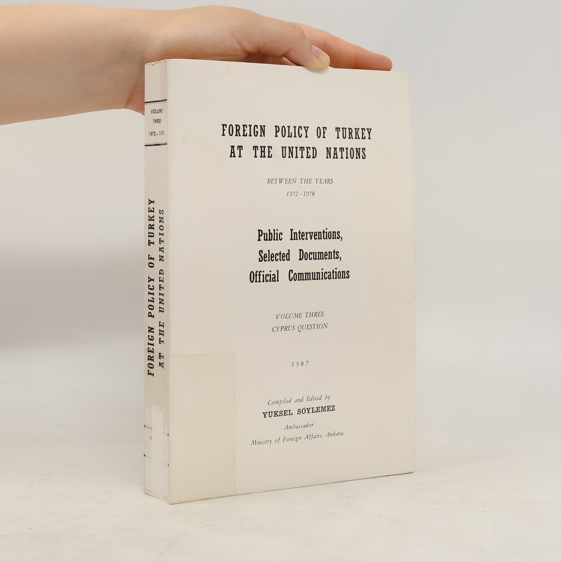 Yüksel Söylemez  Foreign Policy of Turkey at the United Nations 3