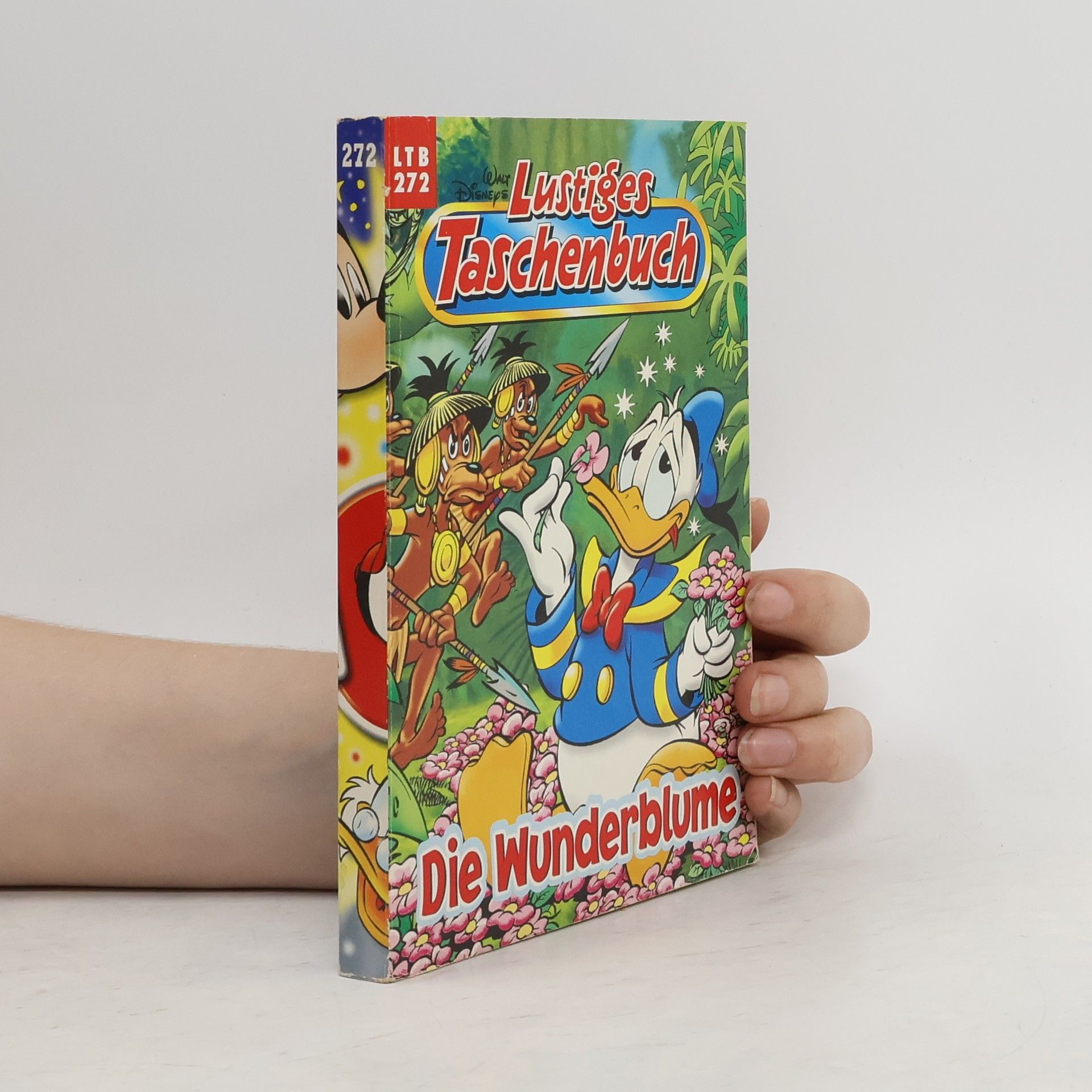 Walt Disney Lustiges Taschenbuch 272.  Die Wunderblume
