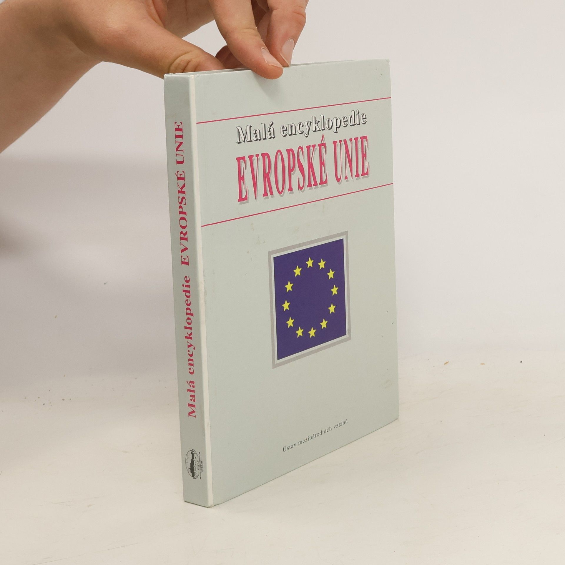Josef Vošahlík Malá encyklopedie Evropské unie