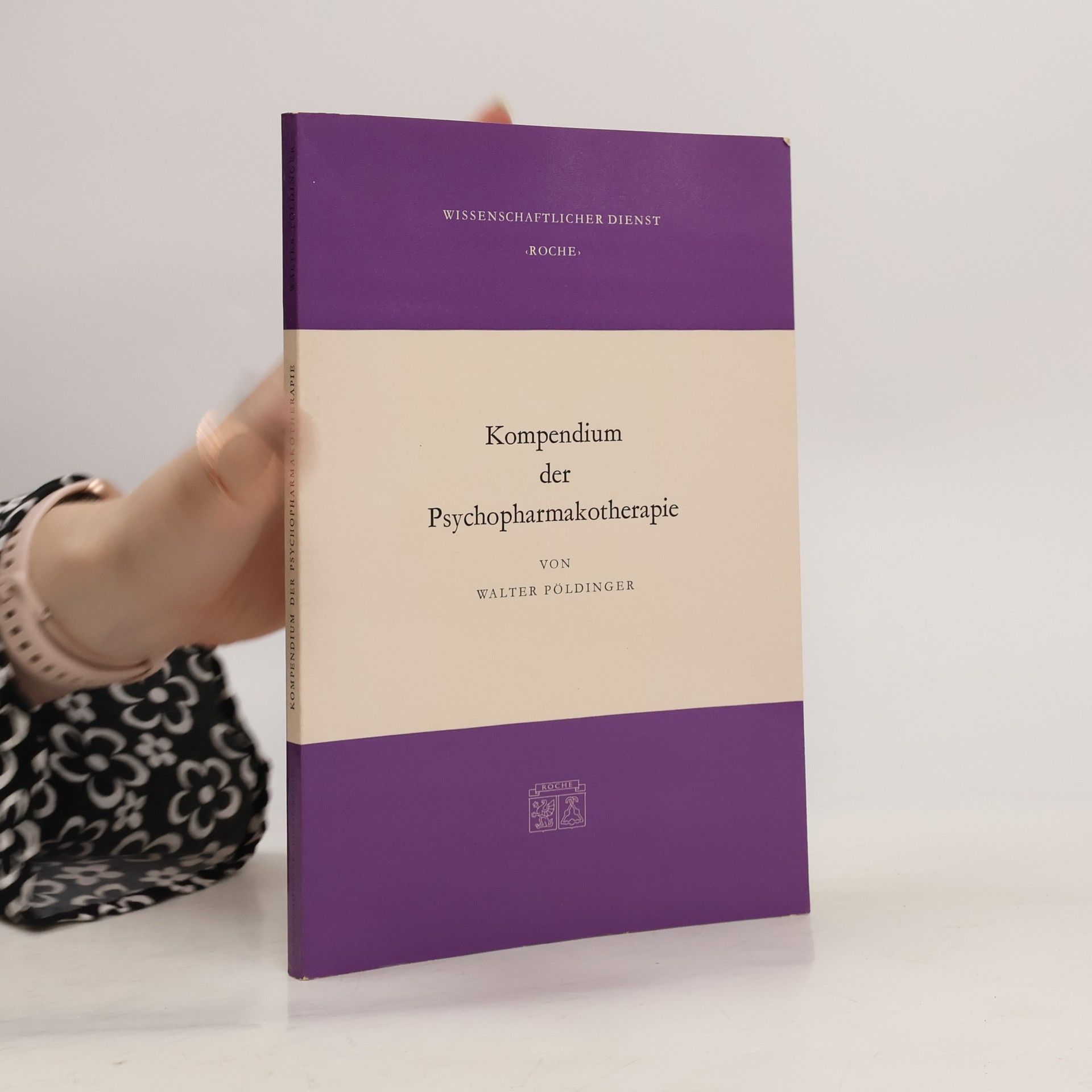 Walter Pöldinger Kompendium der Psychopharmakotherapie