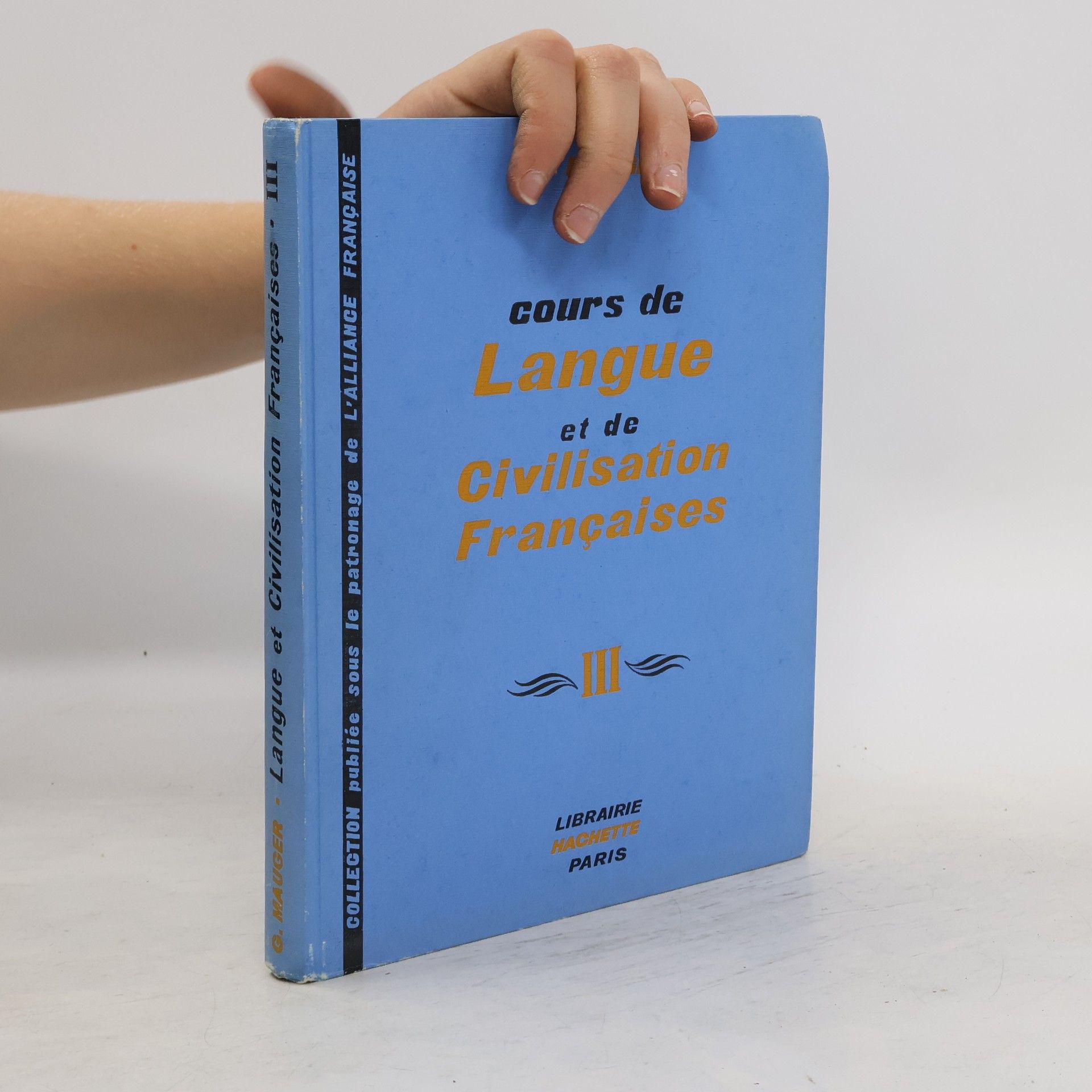 G. Mauger Cours de Langue et de Civilisation Françaises III