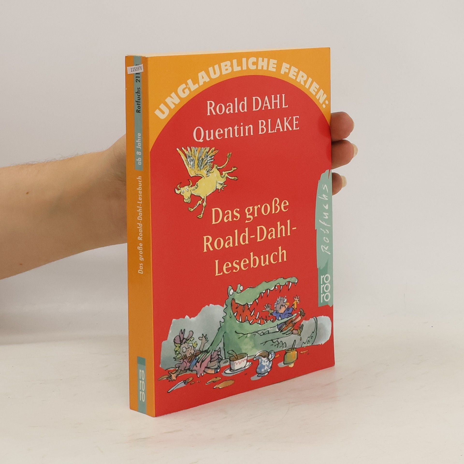 Roald Dahl Das große Roald-Dahl-Lesebuch
