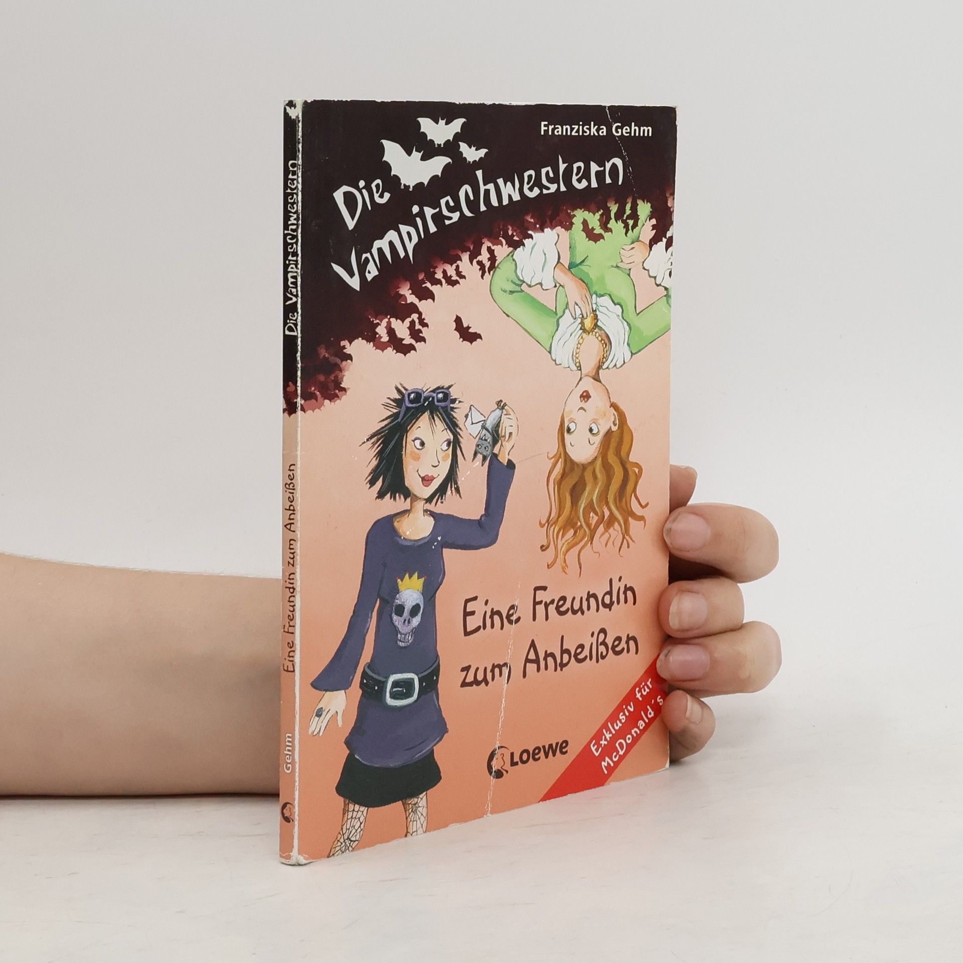 Franziska Gehm Die Vampirschwestern. Eine Freundin zum Anbeißen