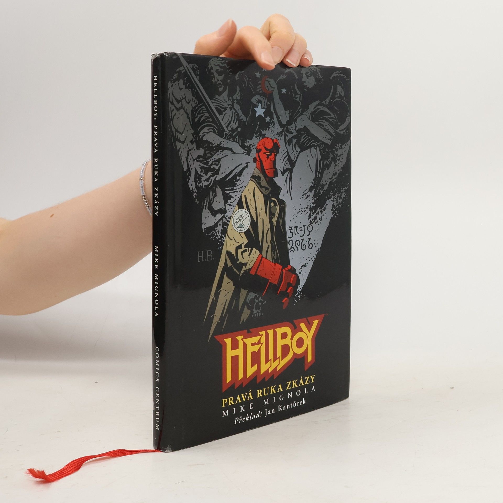 Mike Mignola Hellboy. Pravá ruka zkázy