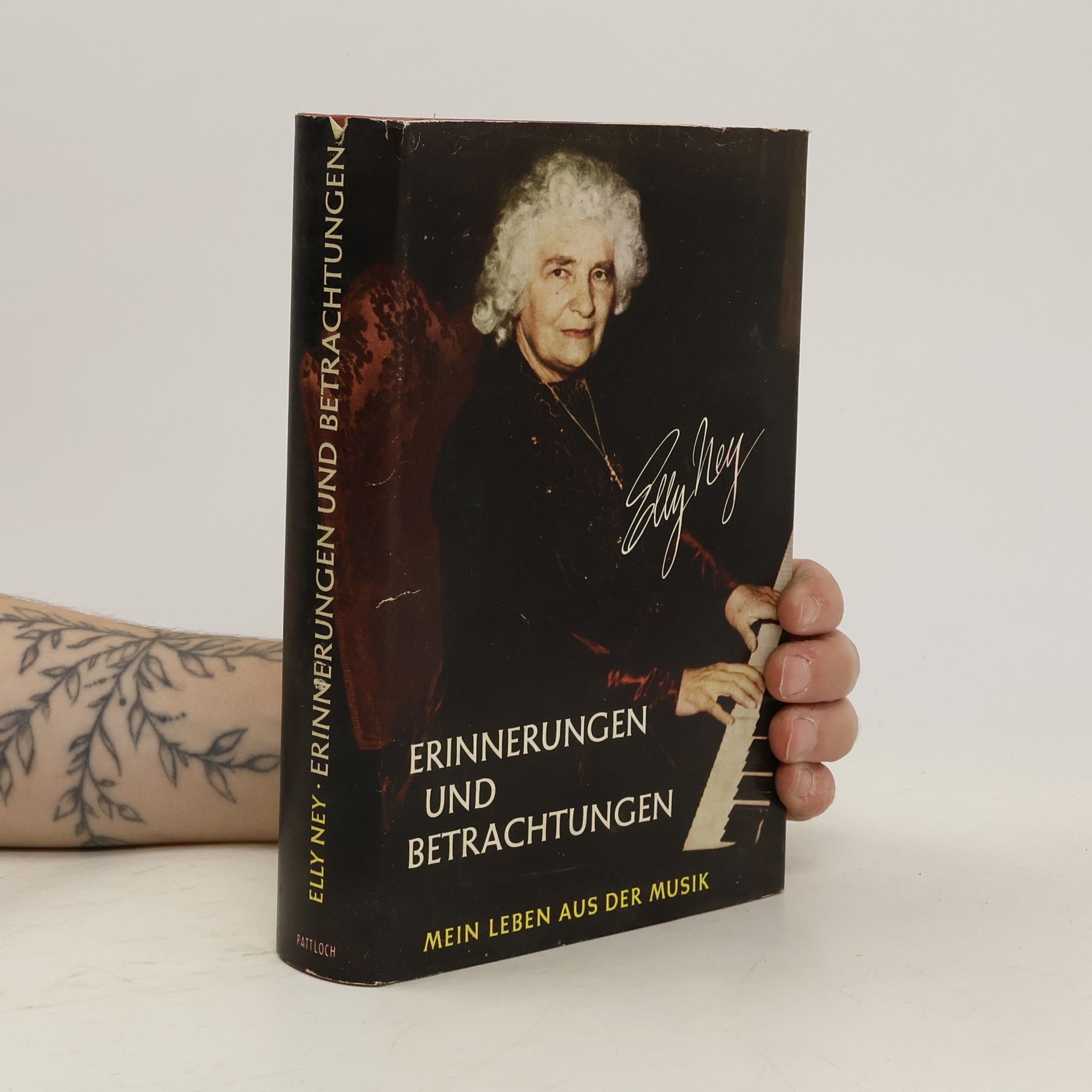 Elly Ney Erinnerungen und Betrachtungen. Mein Leben aus der Musik