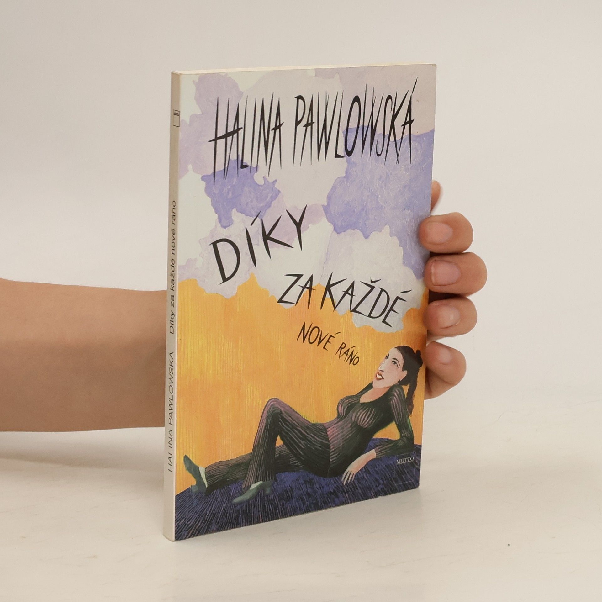 Halina Pawlowská Díky za každé nové ráno