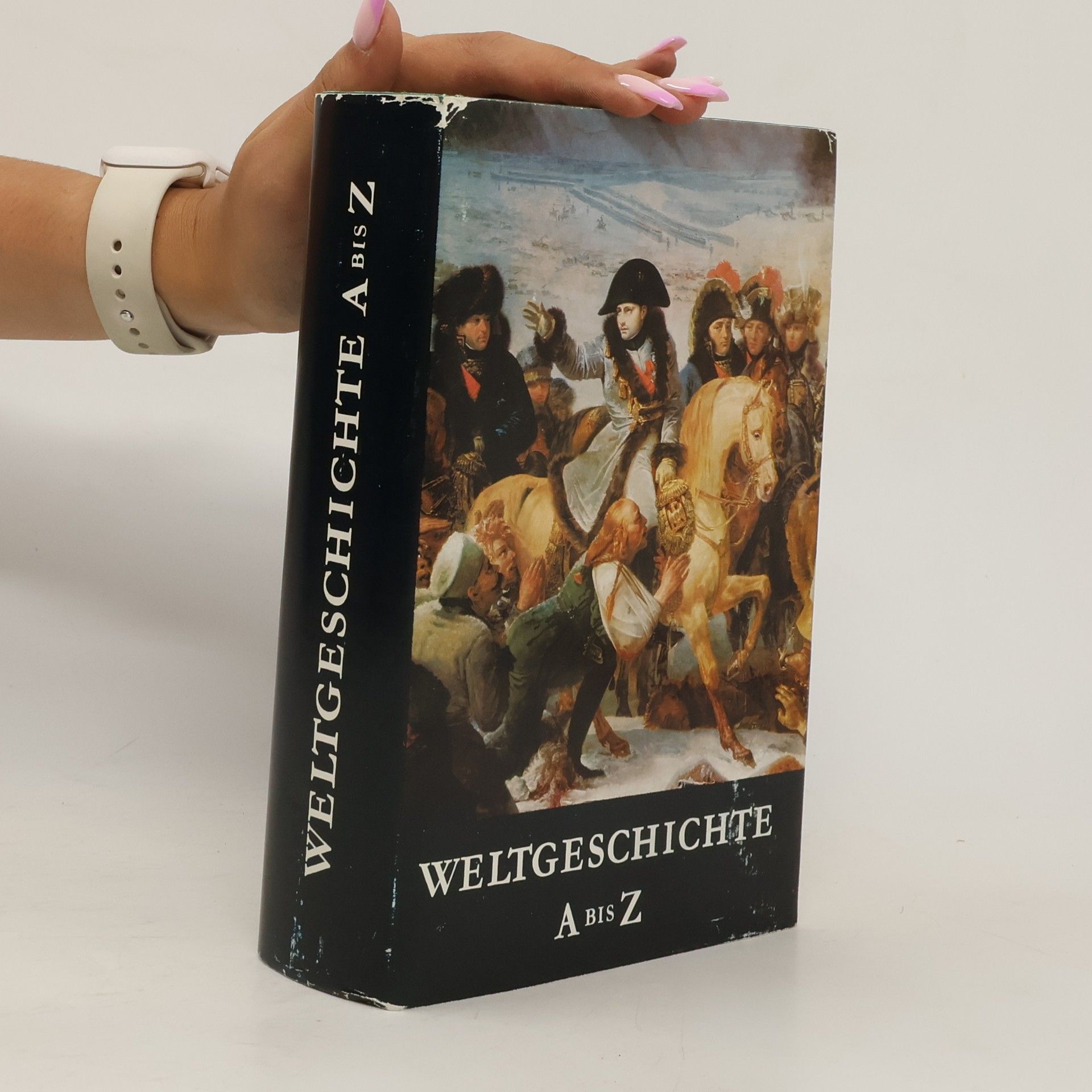 Autorenkollektiv Weltgeschichte A bis Z