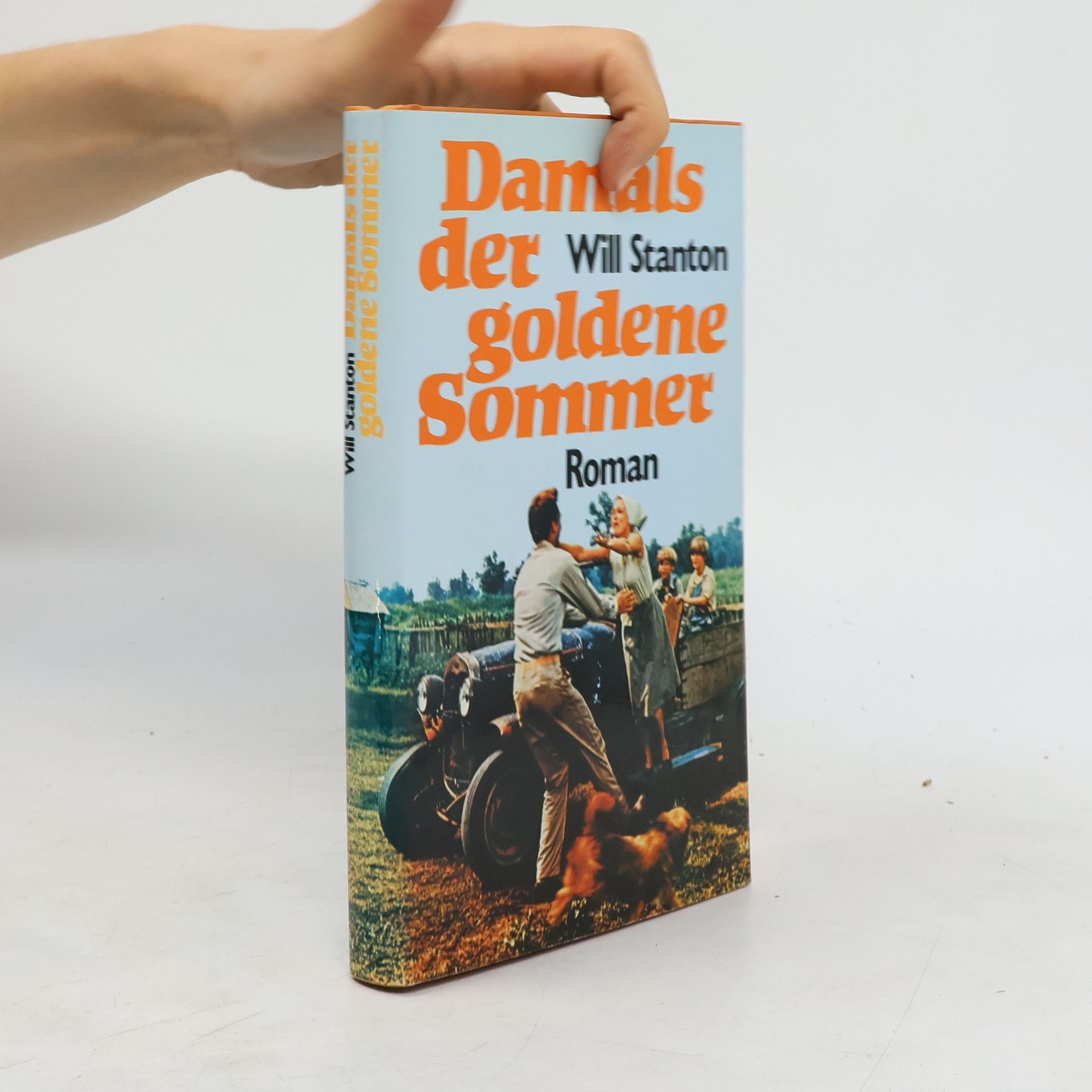 Will Stanton Damals der goldene Sommer
