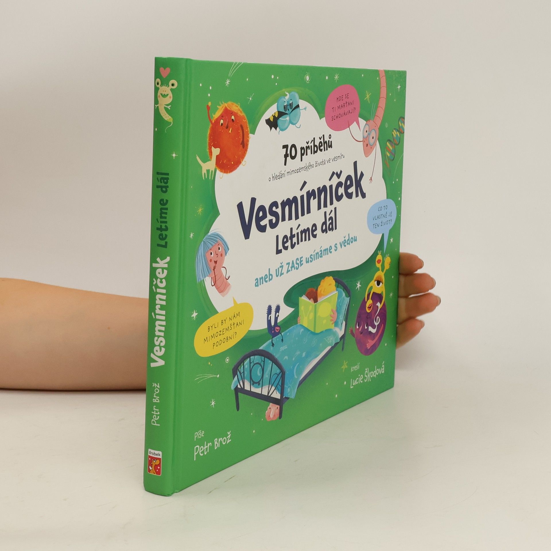 Petr Brož Vesmírníček: Letíme dál aneb už zase usínáme s vědou