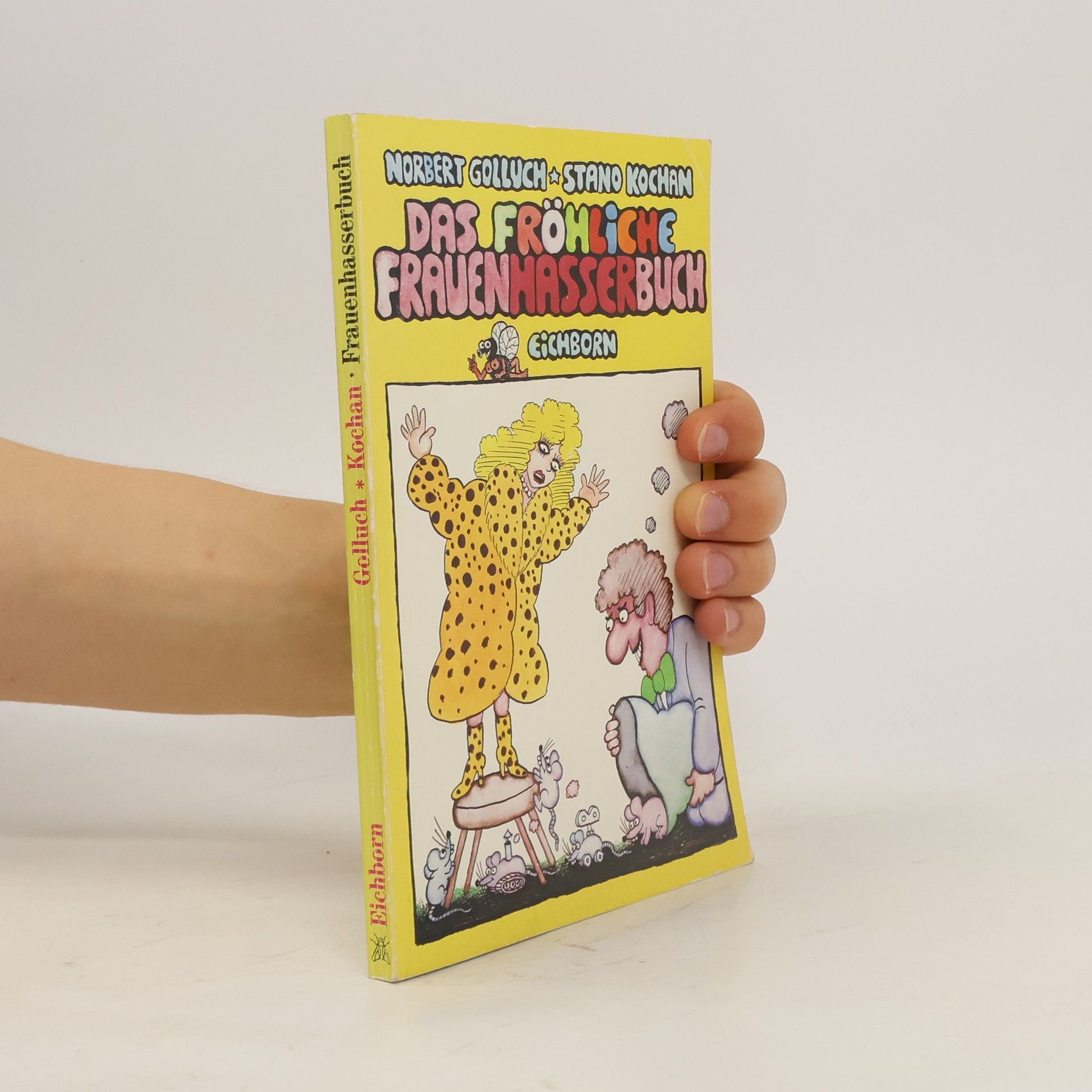 Norbert Golluch Das fröhliche Frauenhasserbuch
