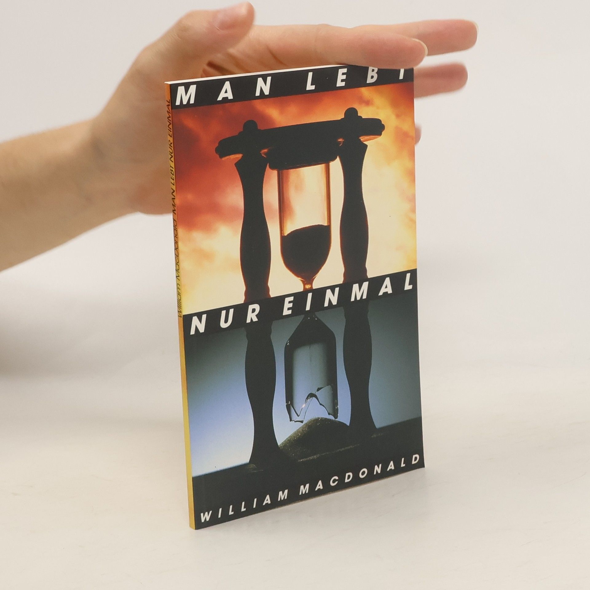 William MacDonald Man lebt nur einmal
