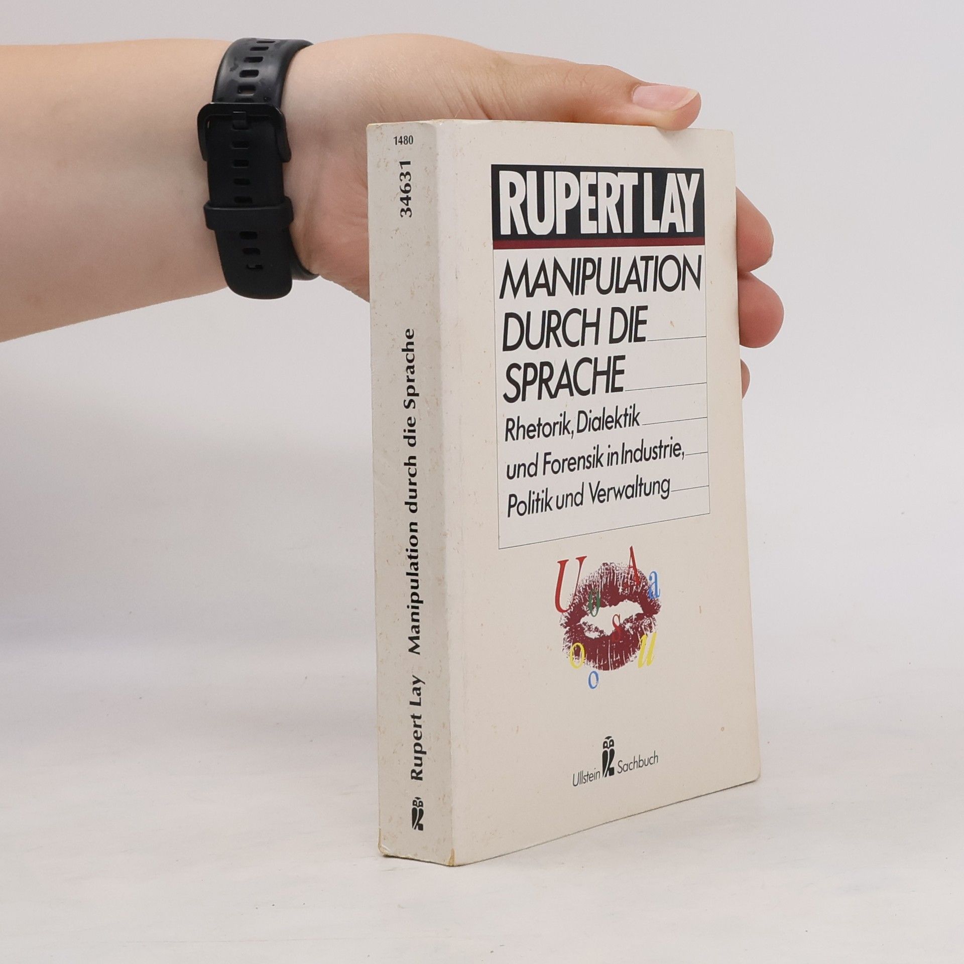 Rupert Lay Manipulation durch die Sprache
