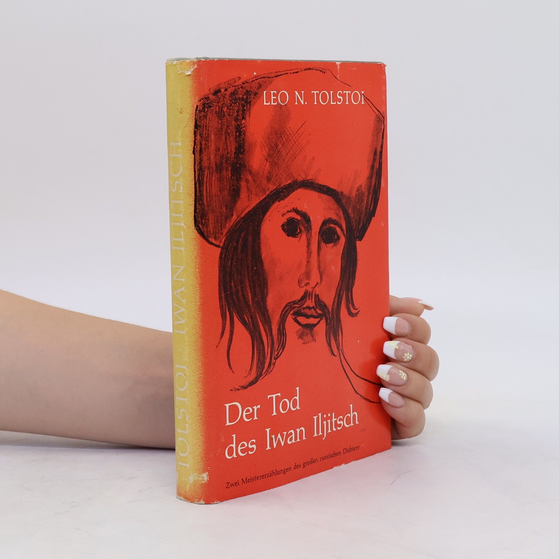 Lew Nikolajewitsch Tolstoi Der Tod des Iwan Iljitsch