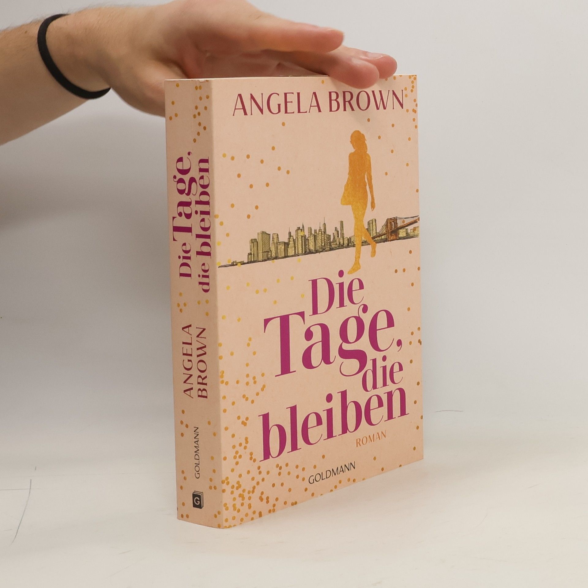 Angela Brown Die Tage, die bleiben