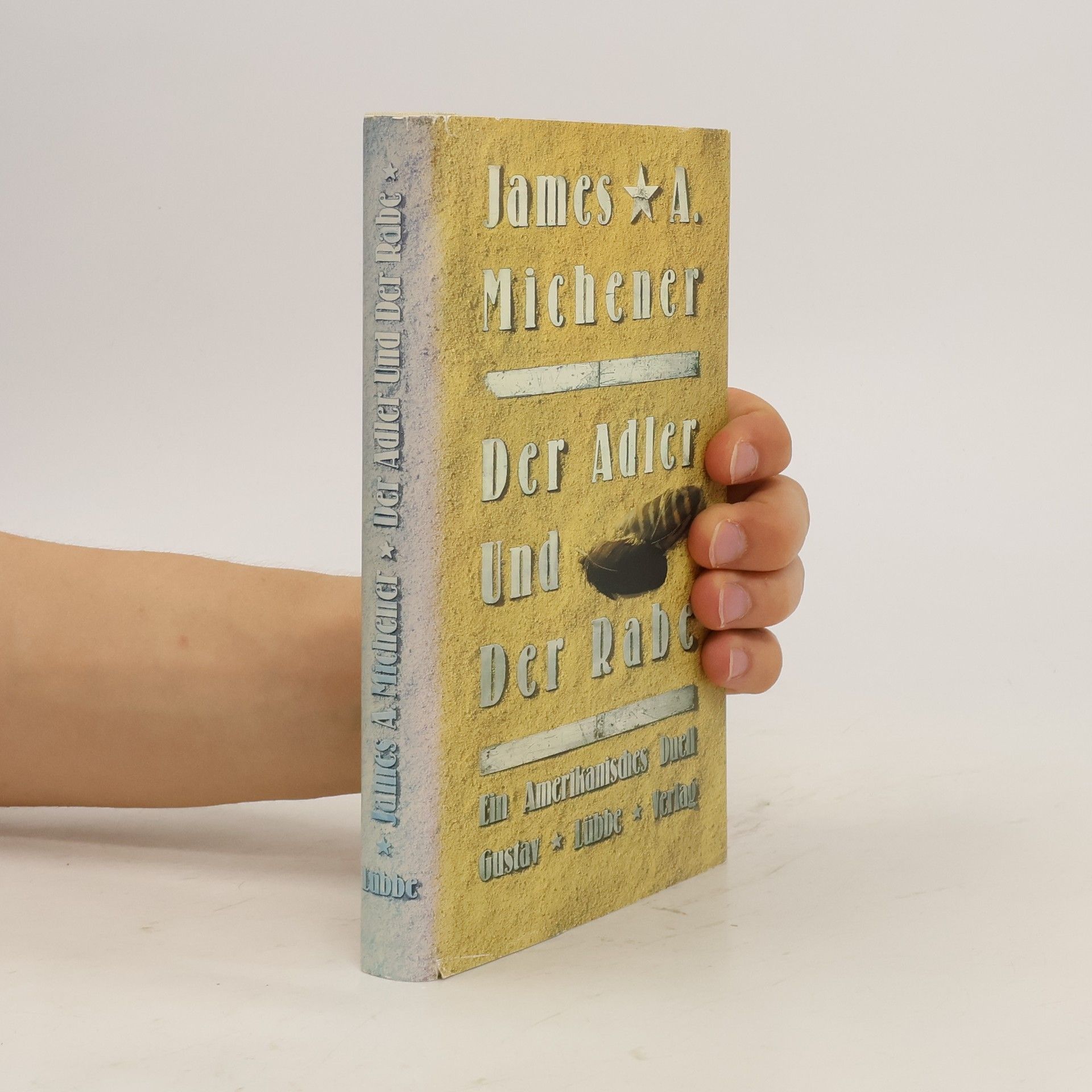 James Albert Michener Der Adler und der Rabe