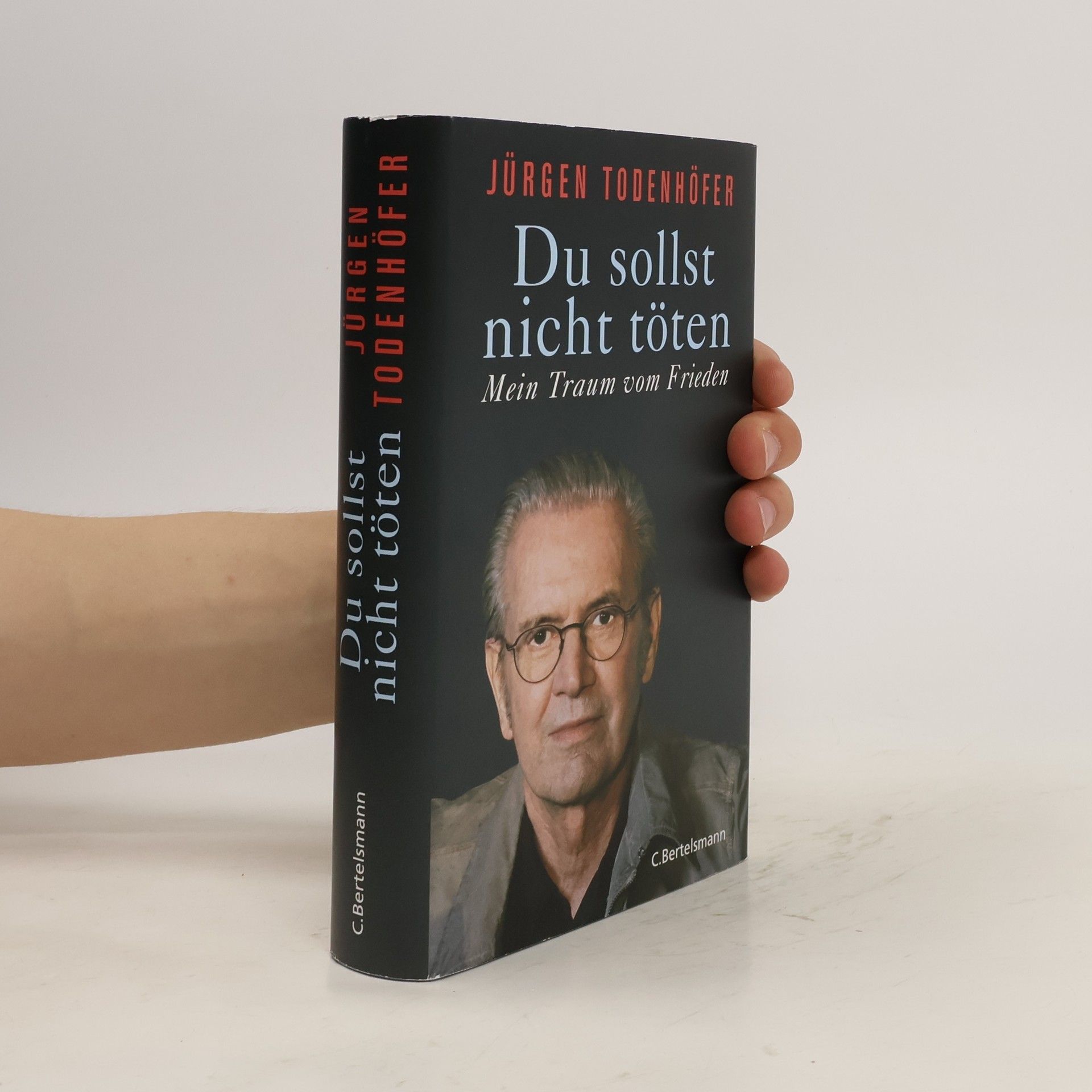 Jürgen Todenhöfer Du sollst nicht töten