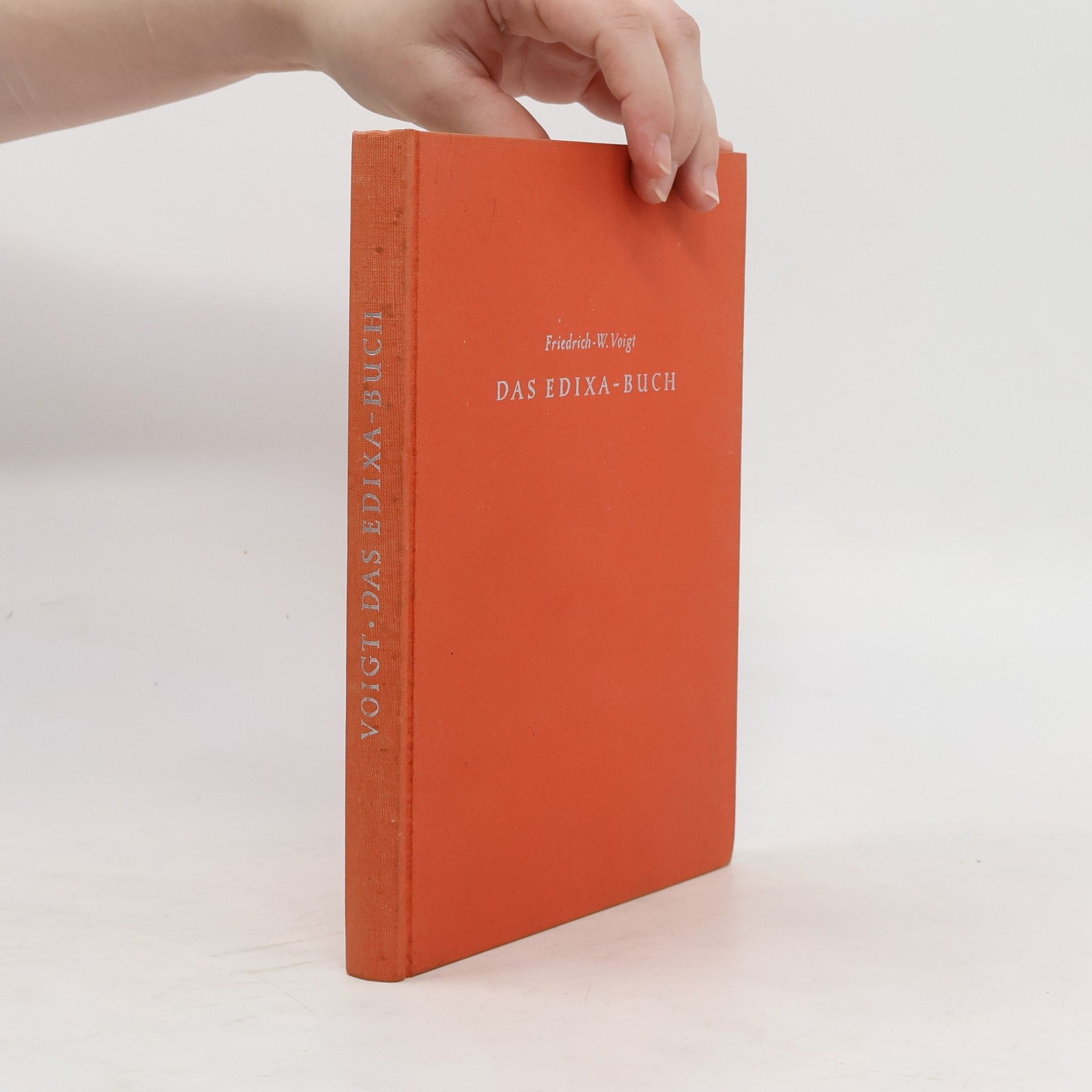 Friedrich-W. Voigt Das Edixa-Buch