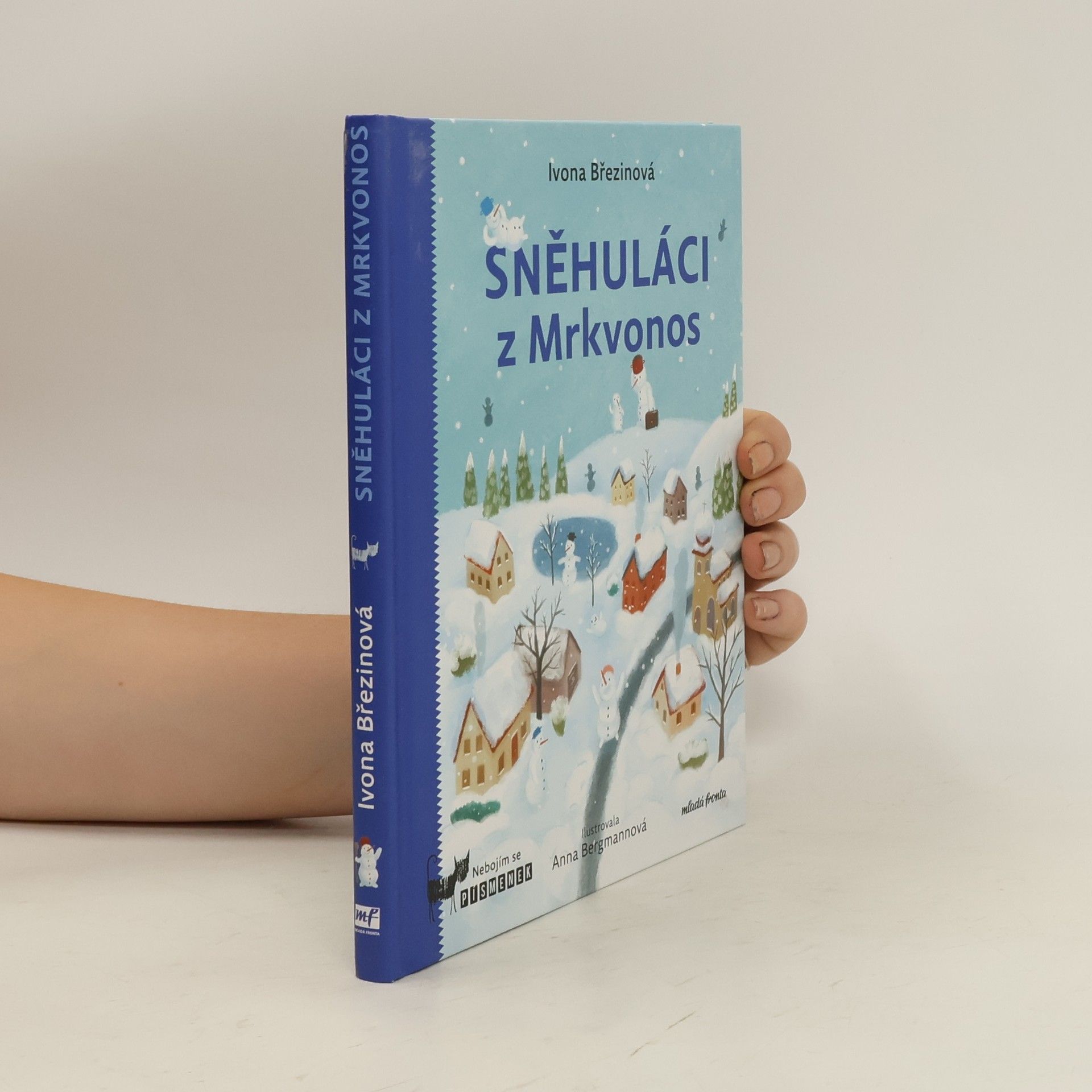 Ivona Březinová Sněhuláci z Mrkvonos