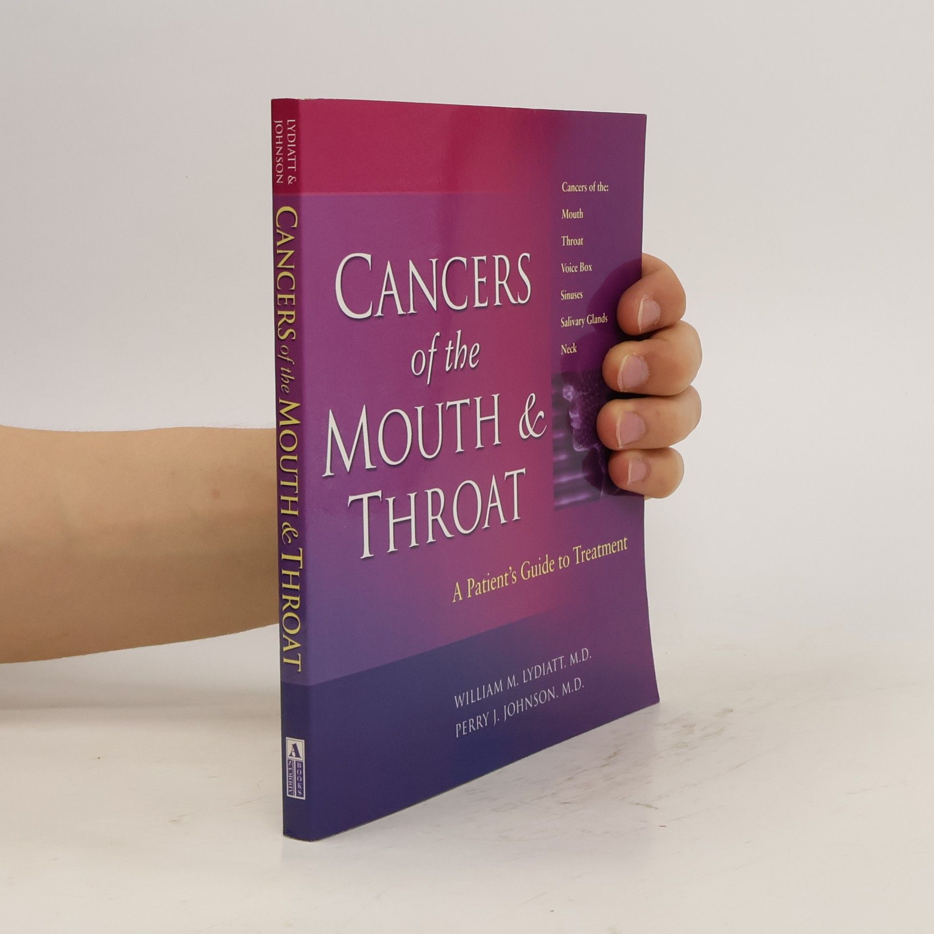 William M Lydiatt Cancers of the Mouth and Throat