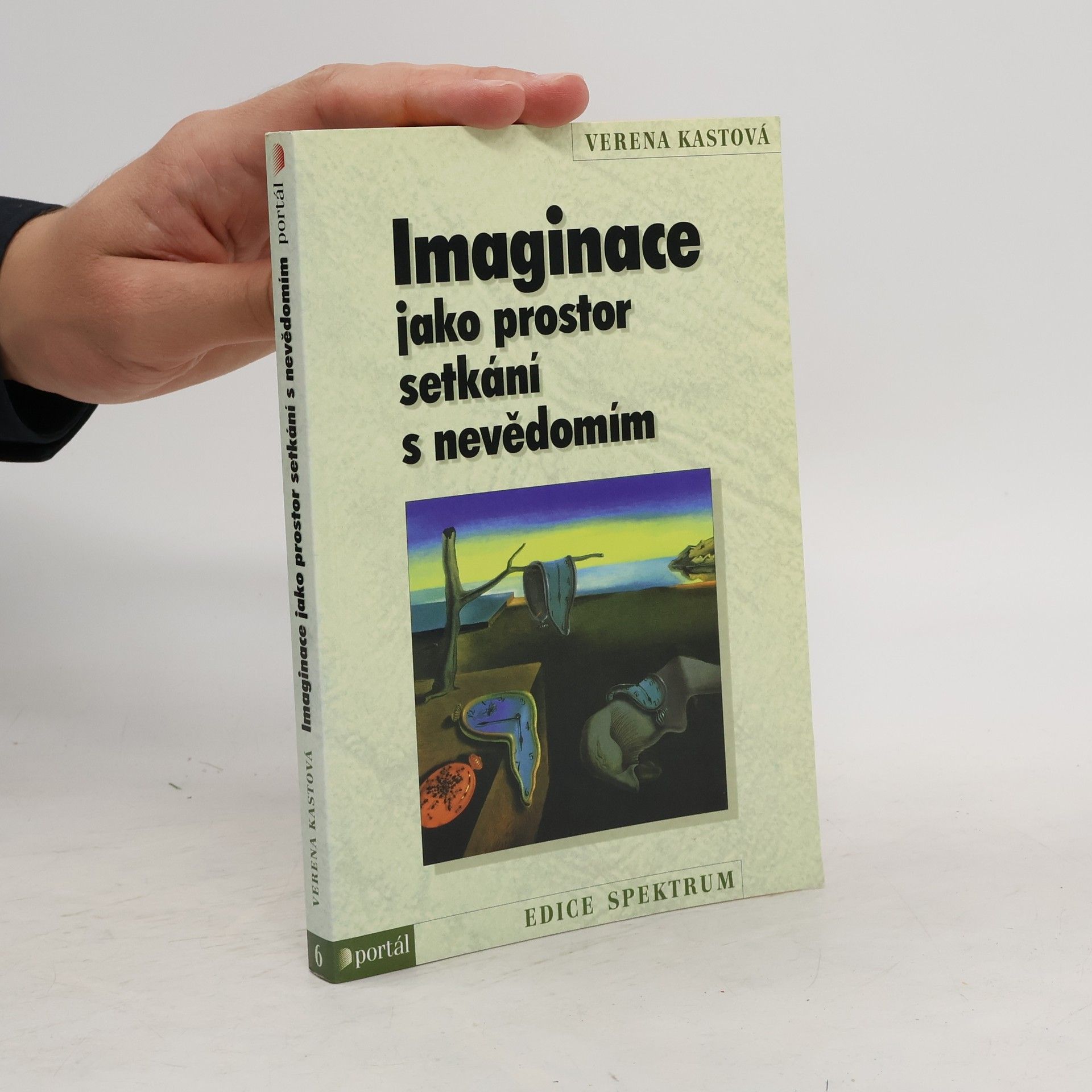 Verena Kast Imaginace jako prostor setkání s nevědomím