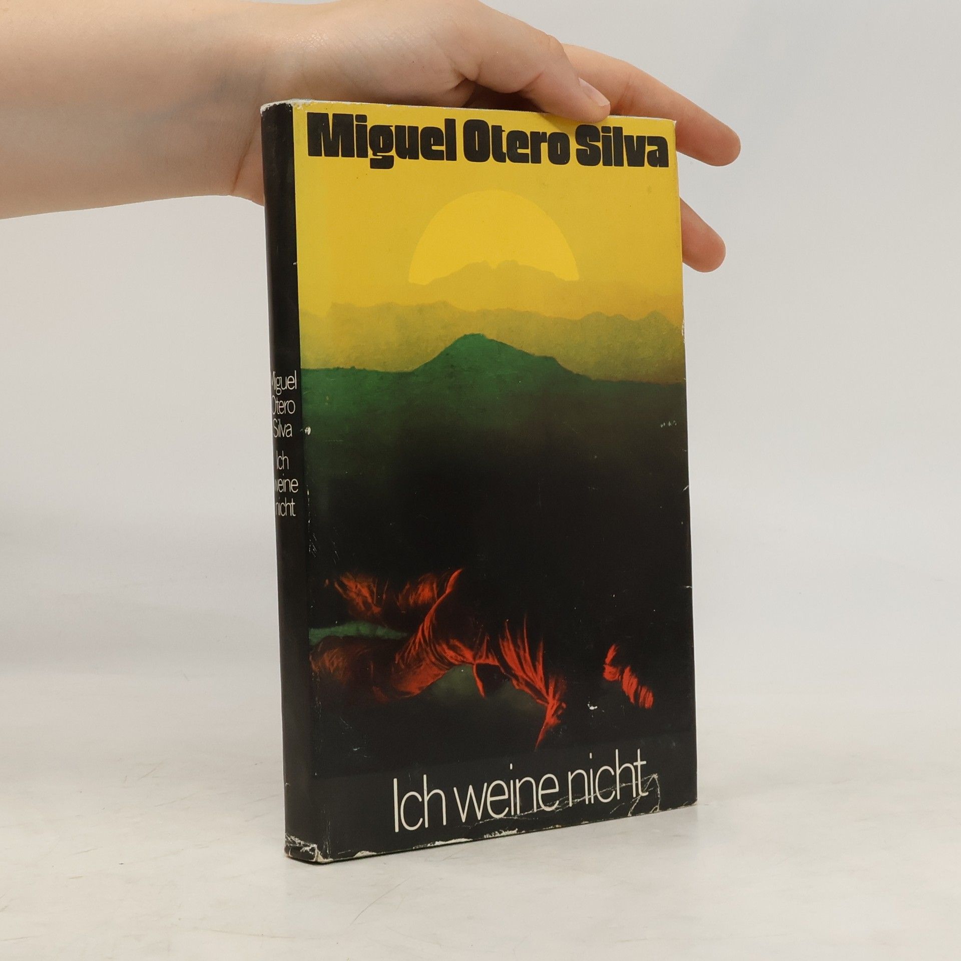 Miguel Otero Silva Ich weine nicht