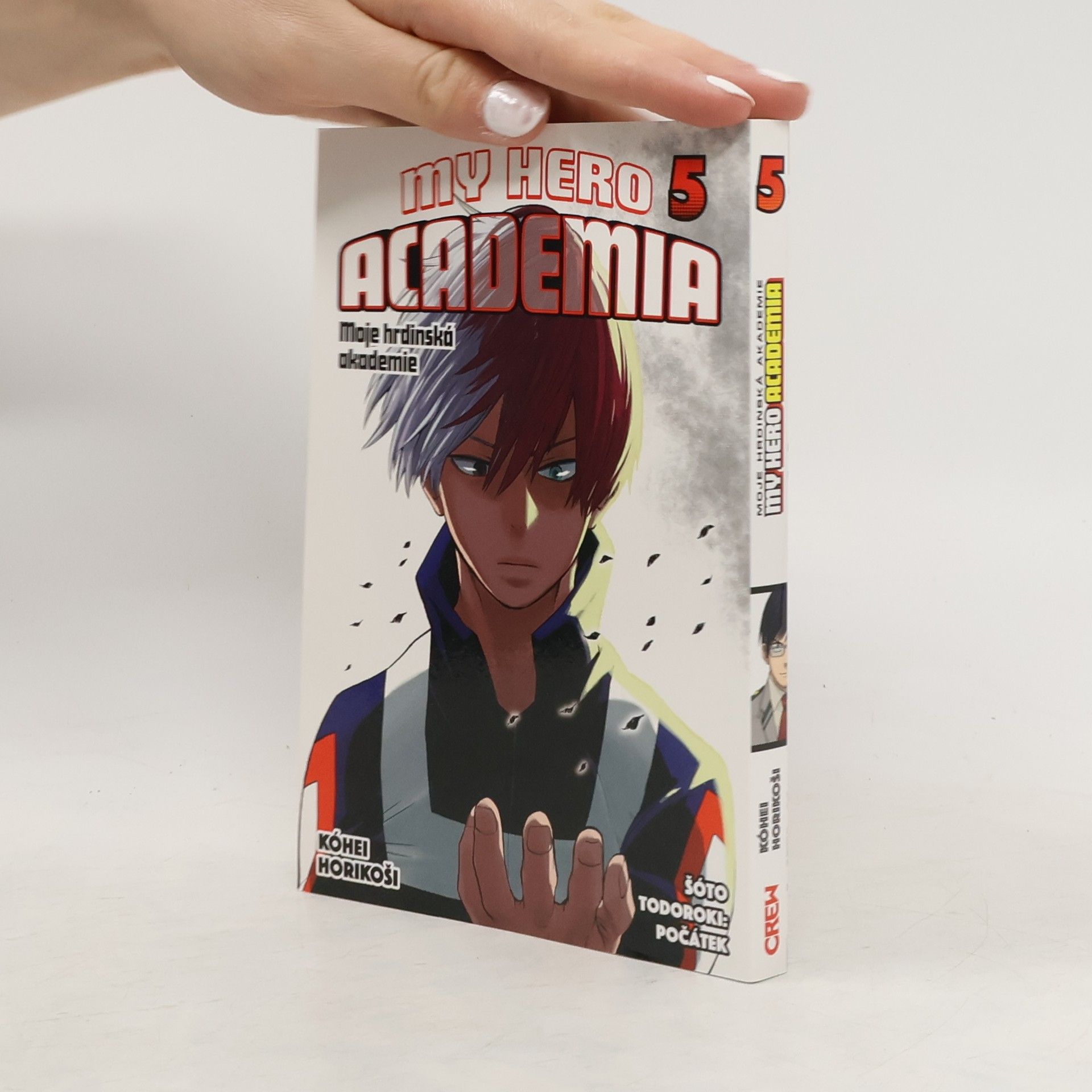 Kóhei Horikoši My Hero Academia. Moje hrdinská akademie 5. Šóto Todoroki: Počátek