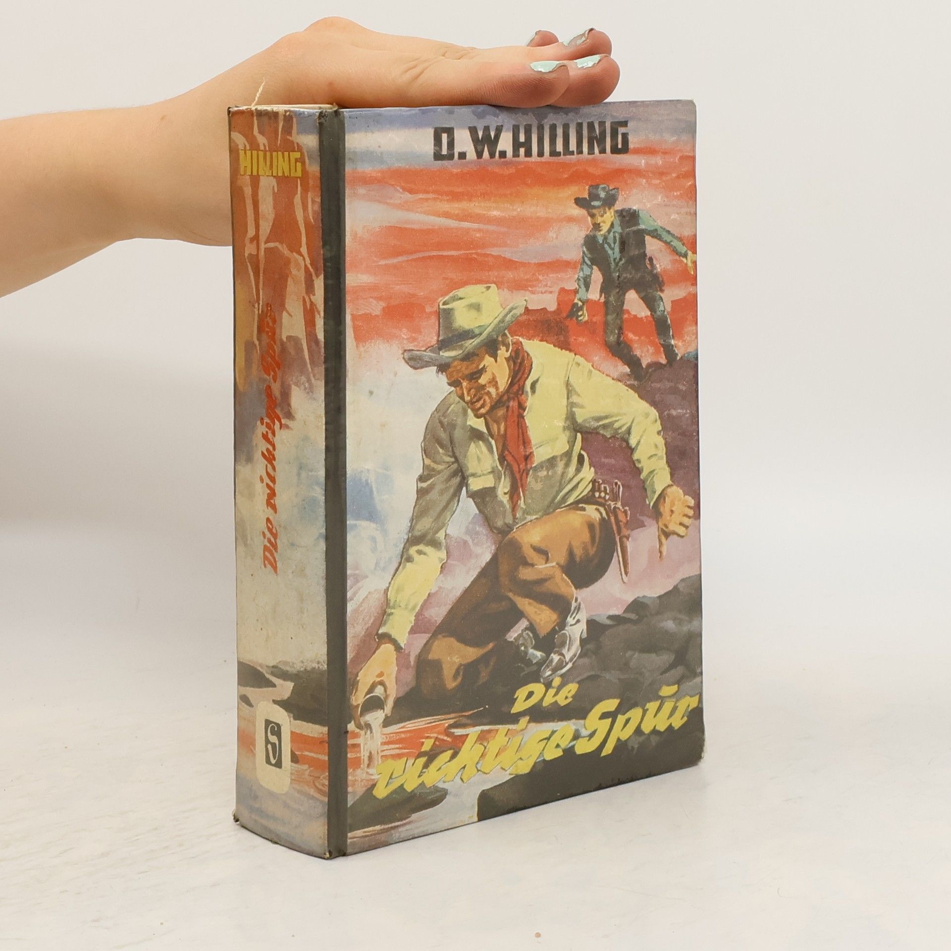 O. W. Hilling Die richtige Spur