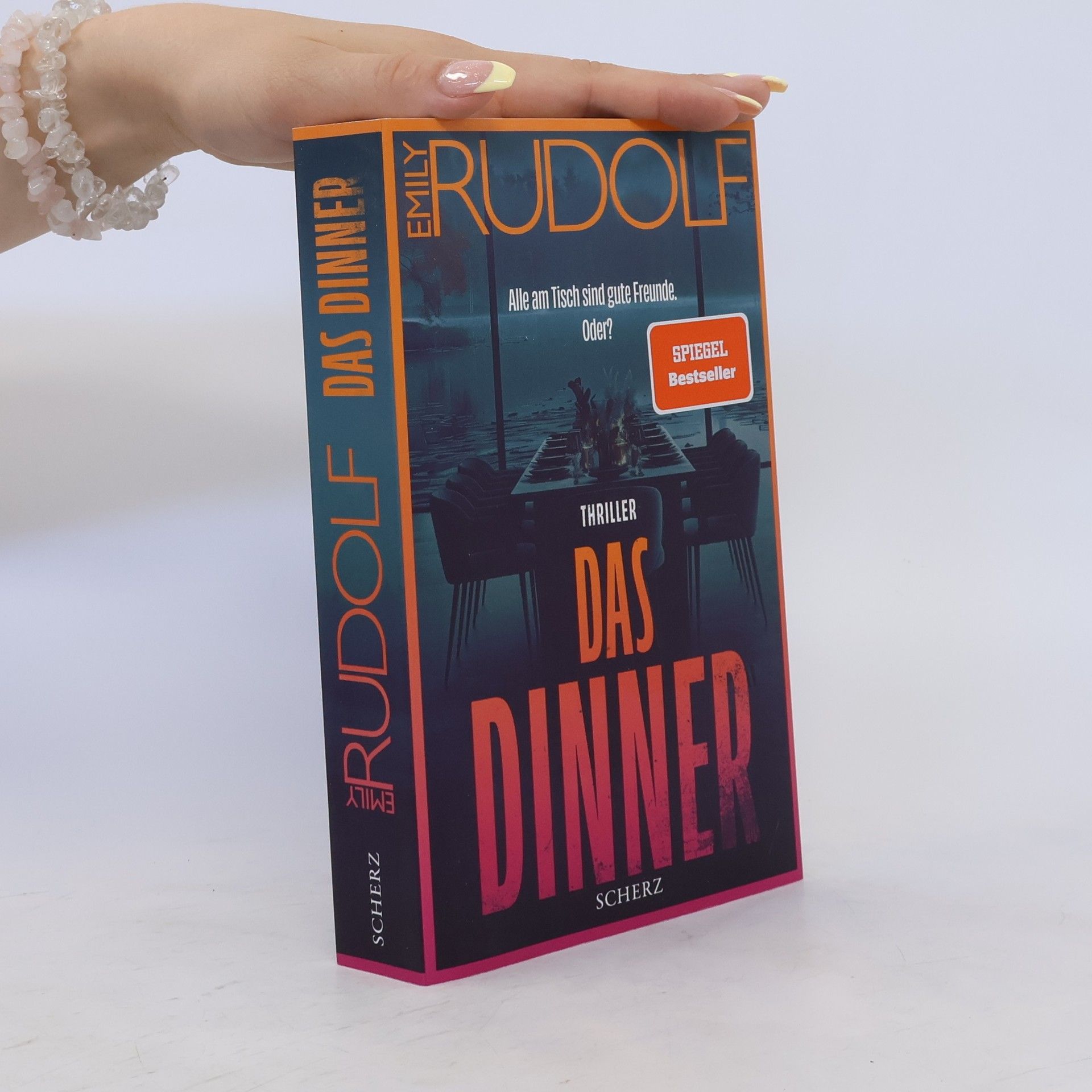 Emily Rudolf Das Dinner - Alle am Tisch sind gute Freunde. Oder?