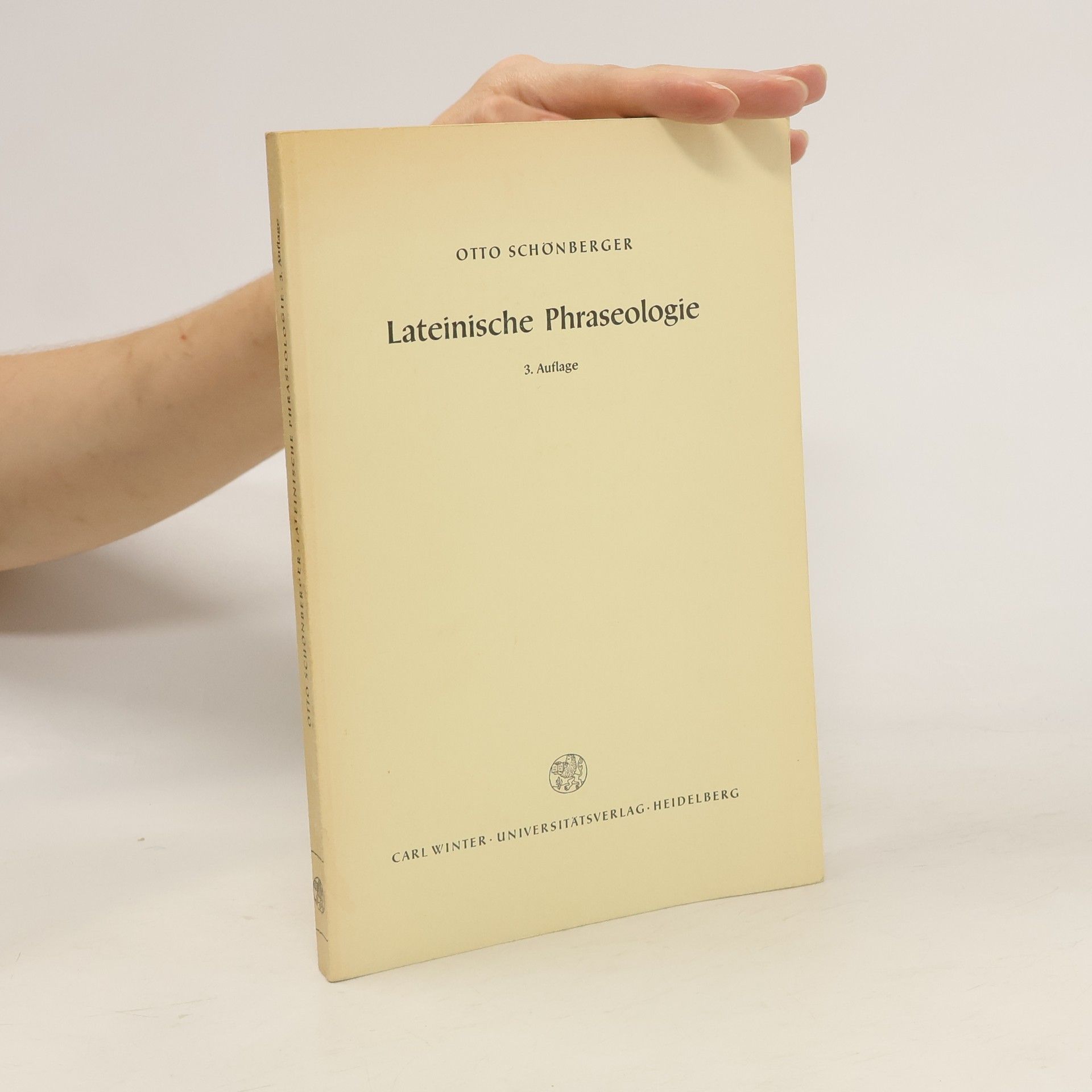 Otto Schönberger Lateinische Phraseologie