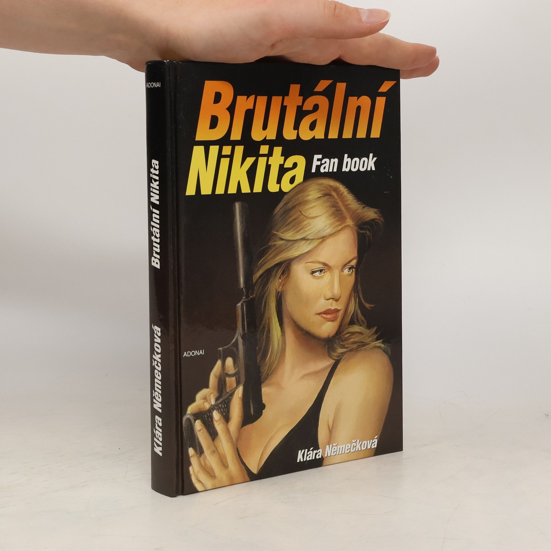 Klára Němečková Brutální Nikita (Fan book)
