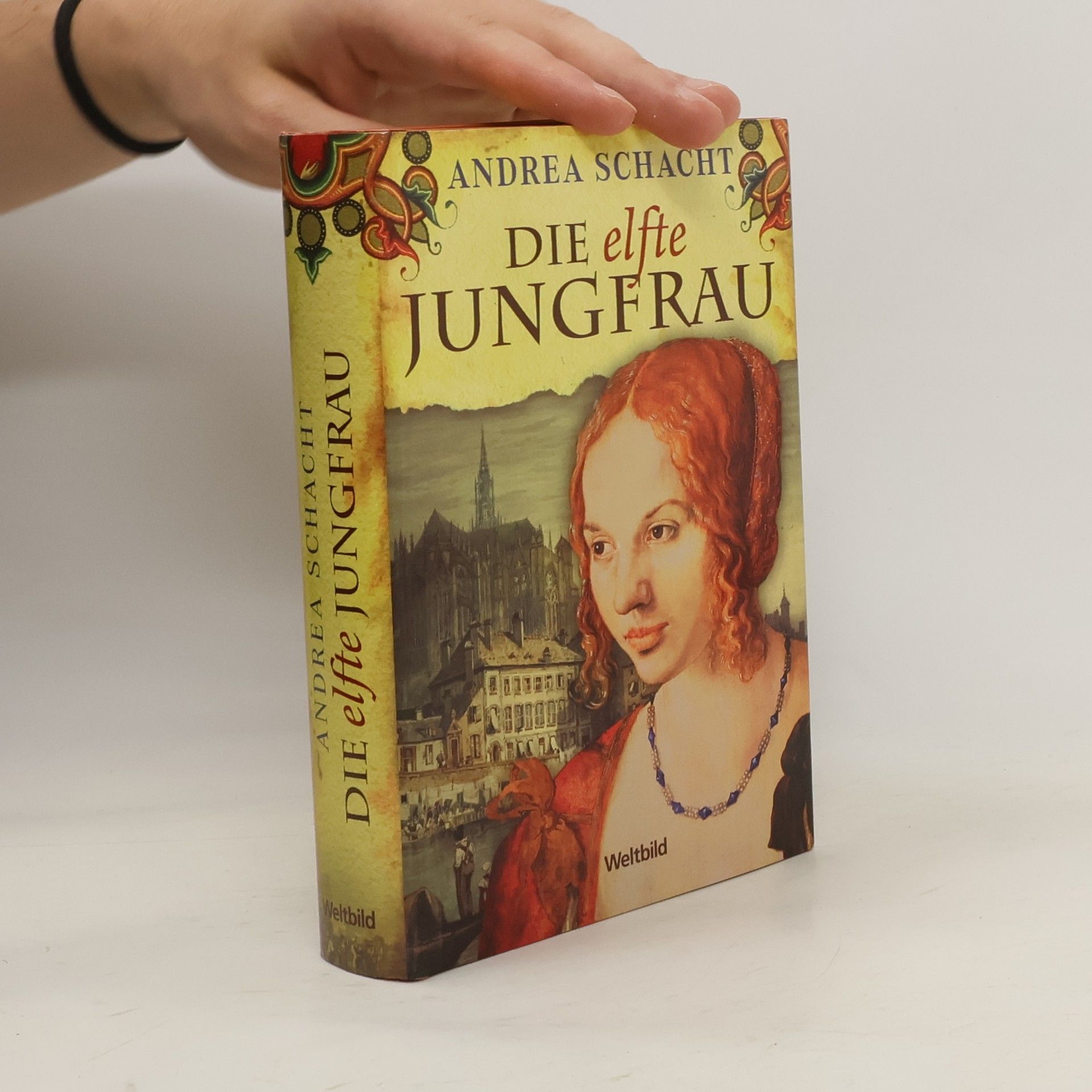 Andrea Schacht Die elfte Jungfrau
