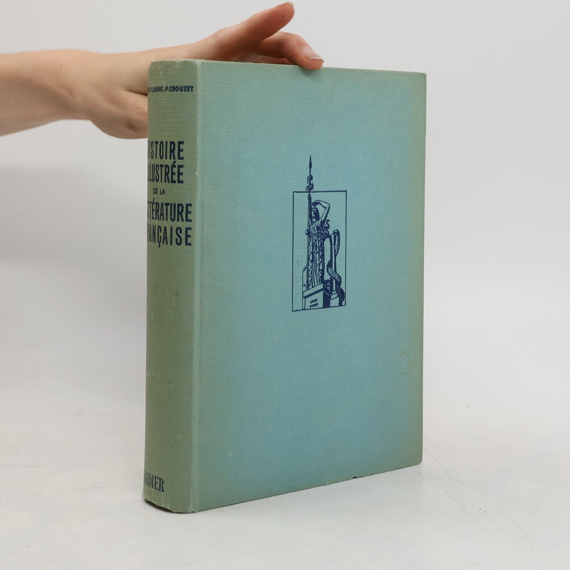 Collectif d'auteurs Histoire Illustrée de la Littérature Française