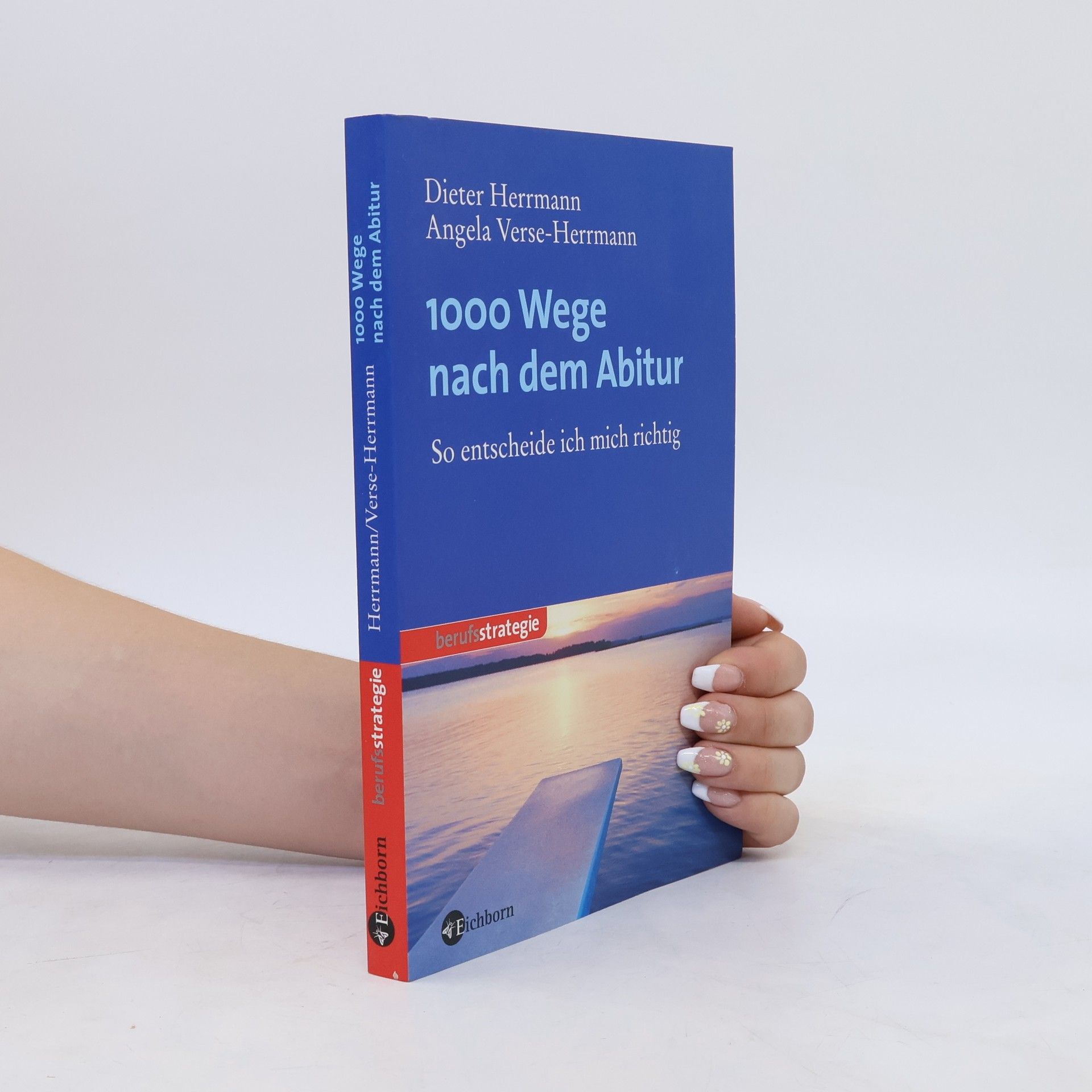 Dieter Herrmann 1000 Wege nach dem Abitur