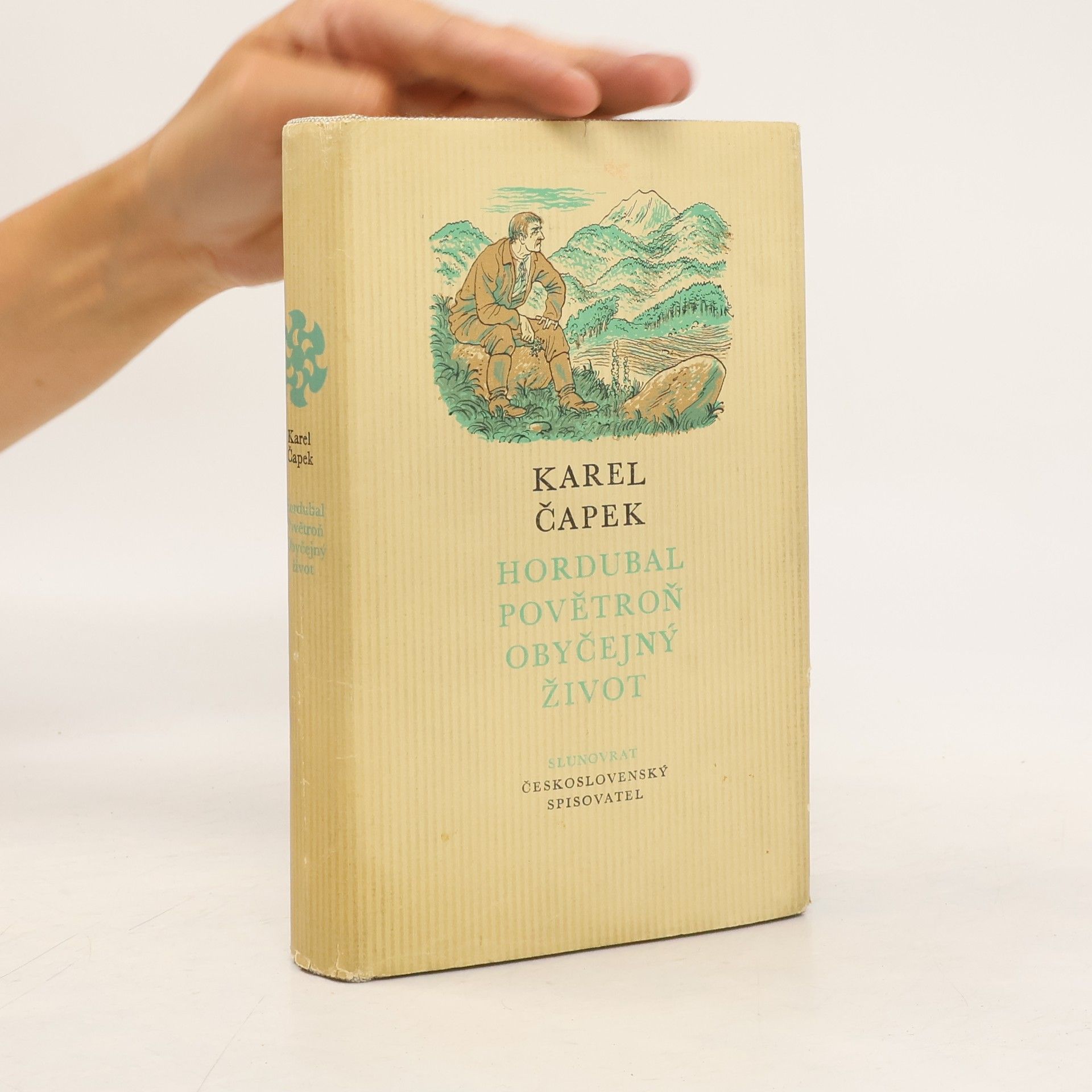 Karel Čapek Hordubal. Povětroň. Obyčejný život