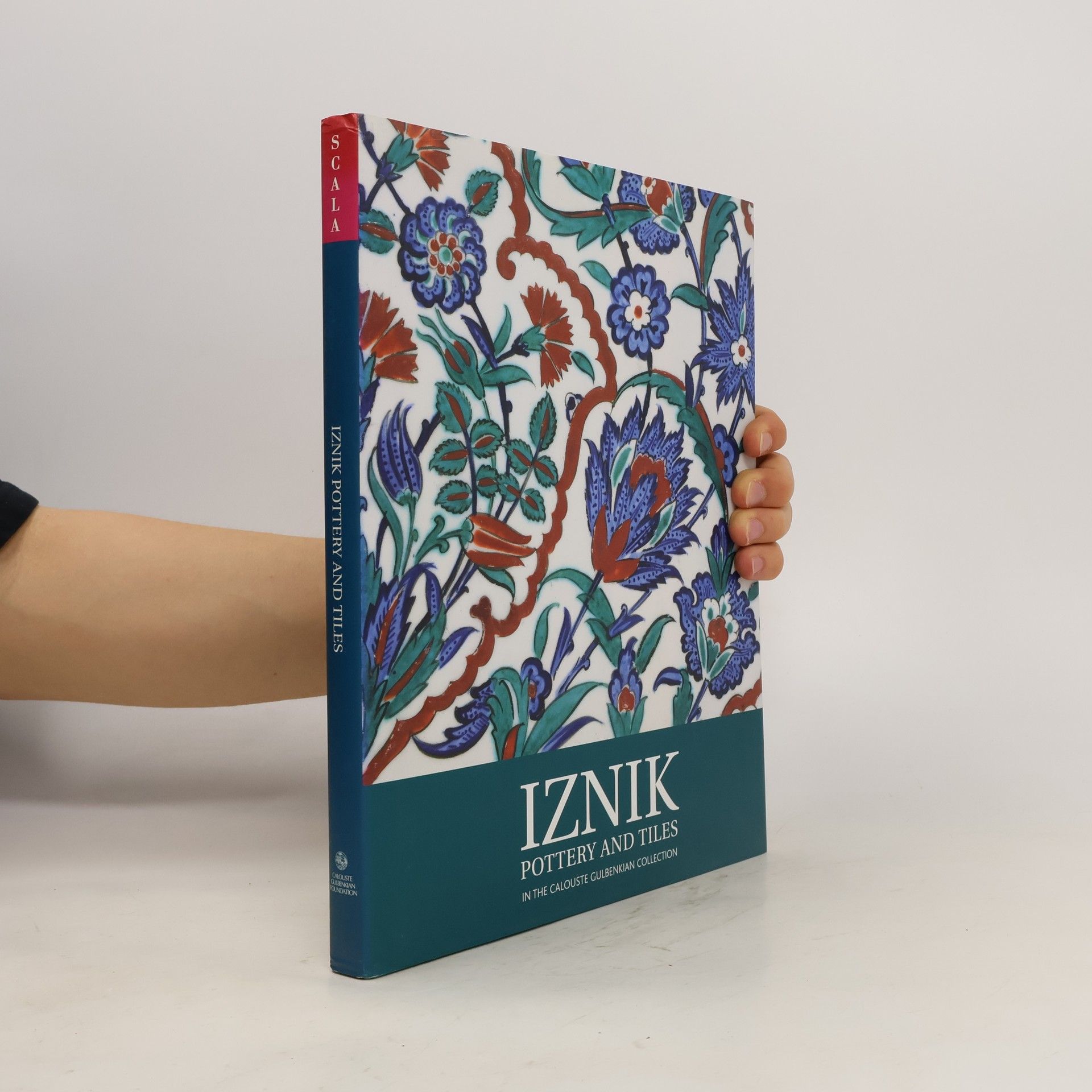 Maria Queiroz Ribeiro Iznik Pottery and Tiles in the Calouste Gulbenkian Collection