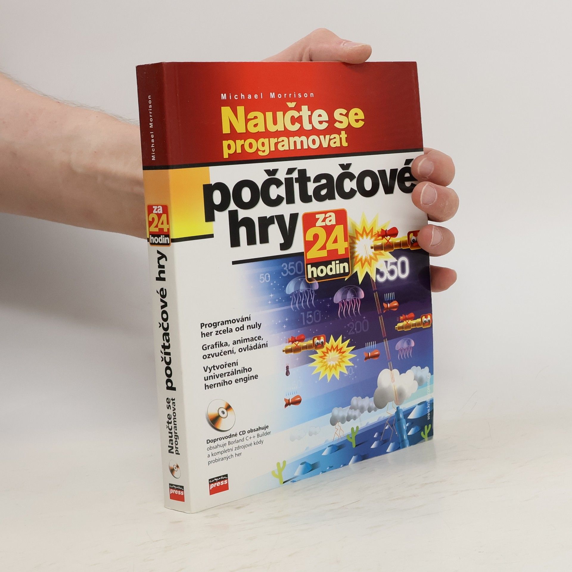 Michael Morrison Naučte se programovat počítačové hry za 24 hodin