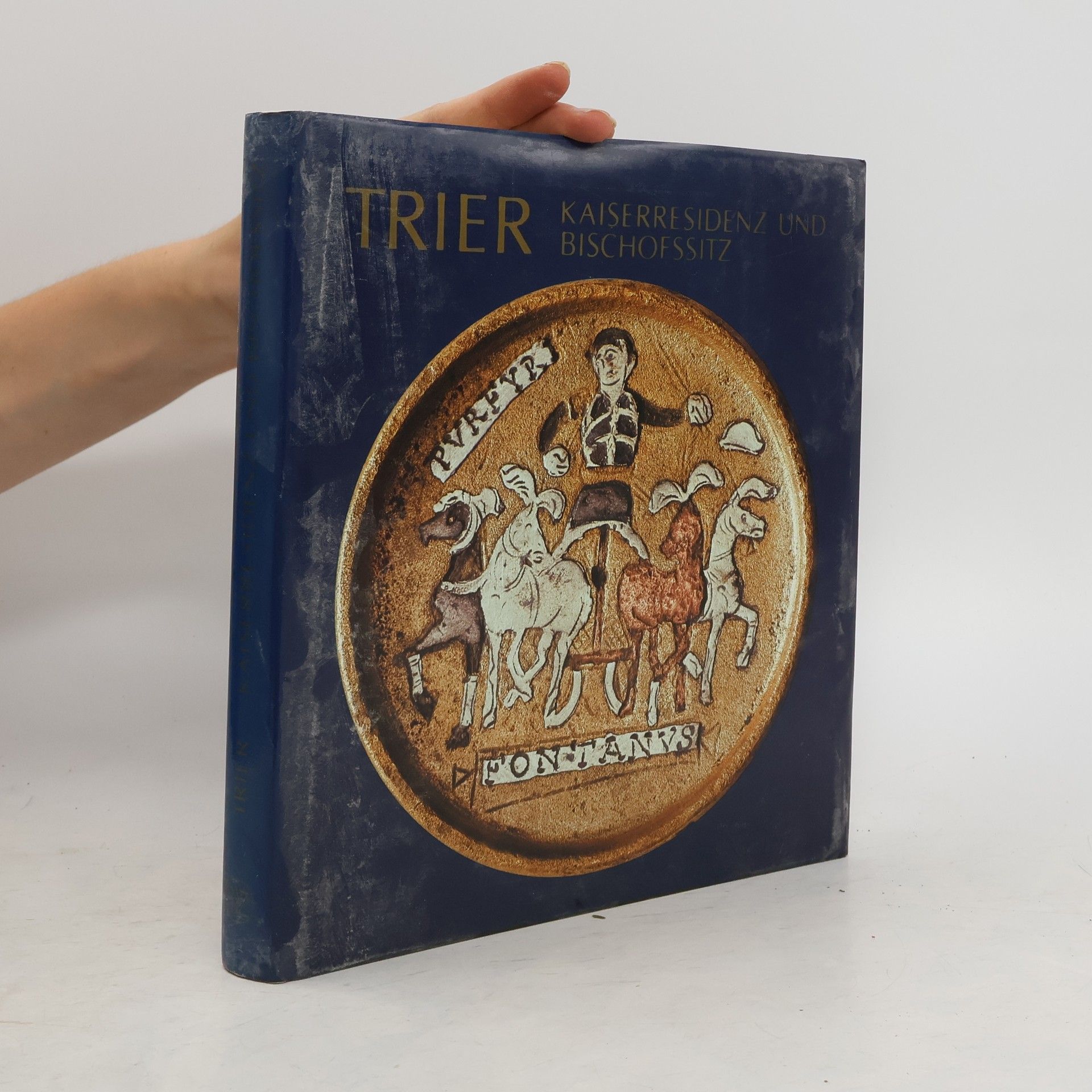 Collectif d'auteurs Trier, Kaiserresidenz und Bischofssitz