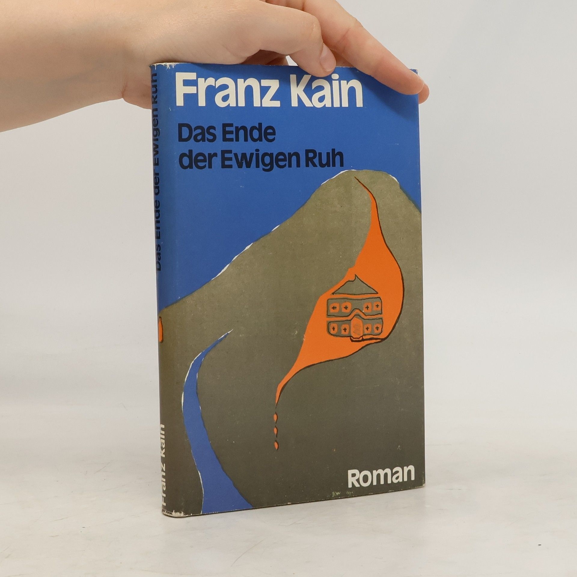 Franz Kain Das Ende der Ewigen Ruh