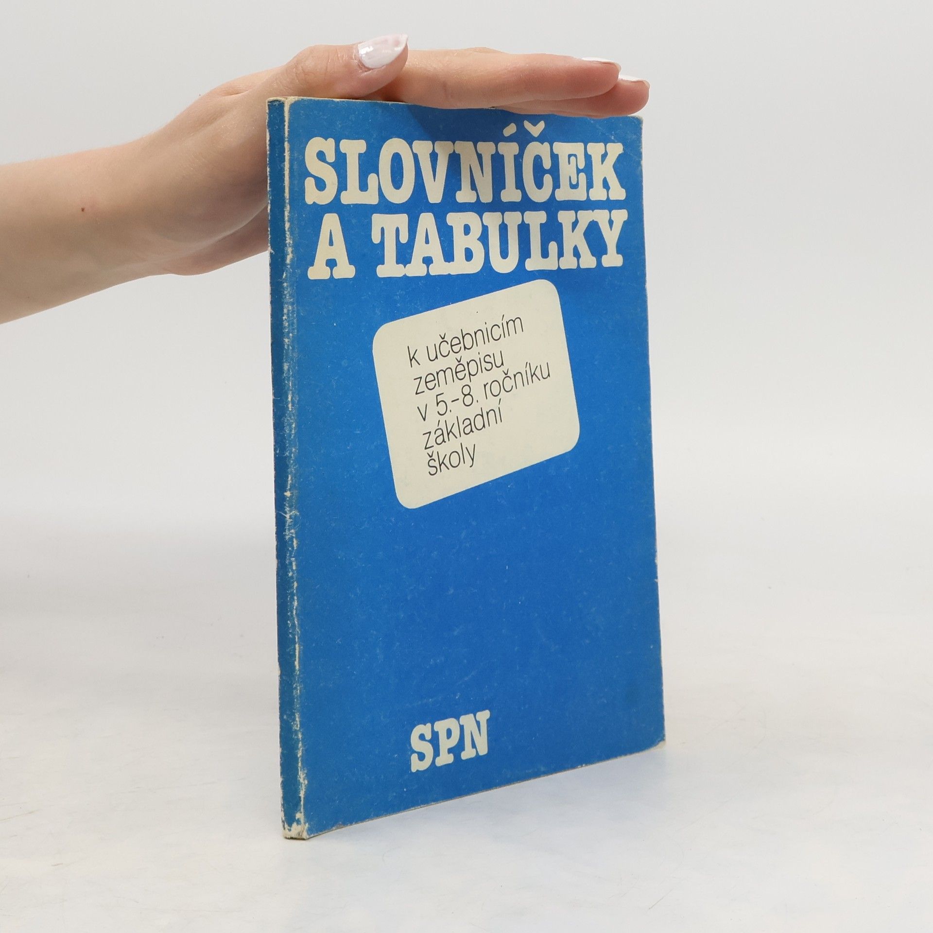 Ladislav Skokan Slovníček a tabulky k učebnicím zeměpisu v 5.-8. ročníku základní školy
