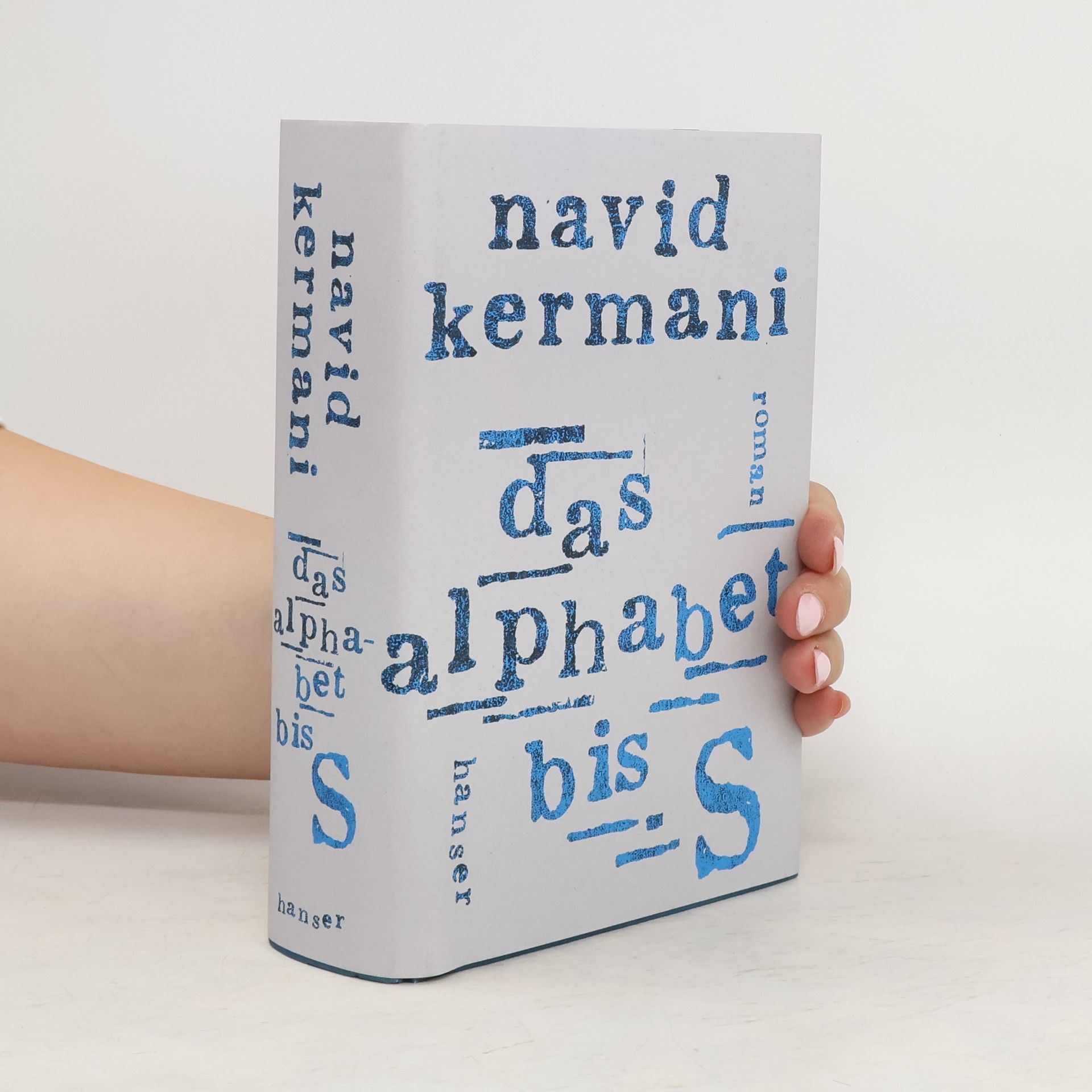 Navid Kermani Das Alphabet bis S