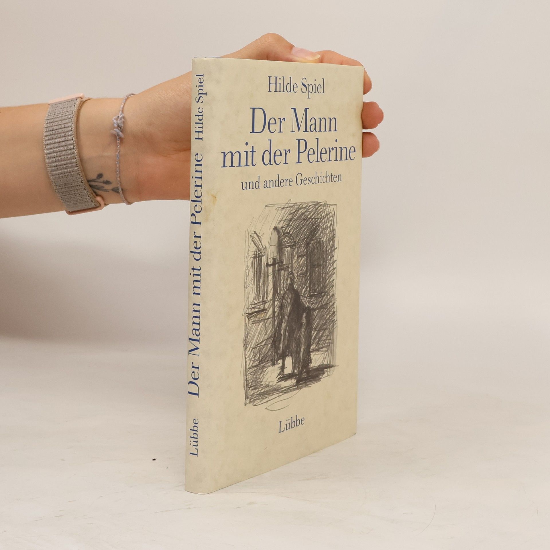 Hilde Spiel Der Mann mit der Pelerine und andere Geschichten