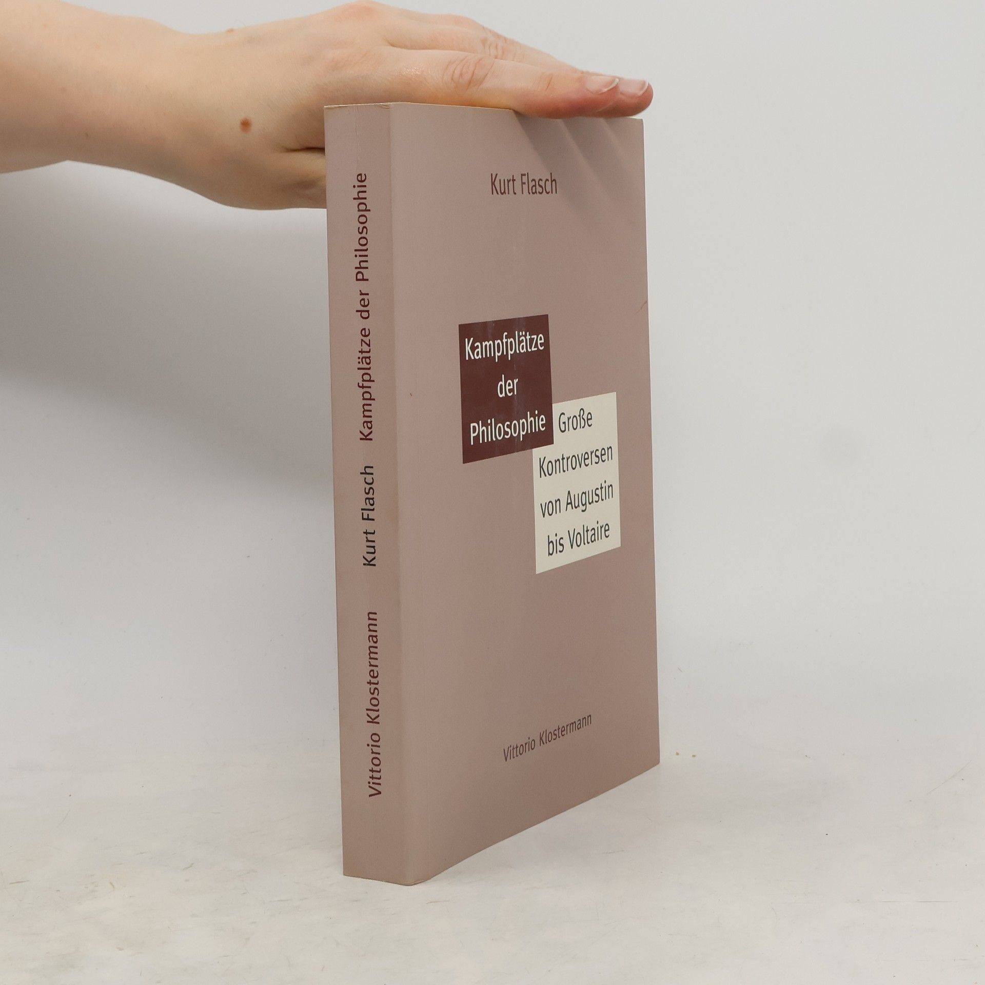 Kurt Flasch Kampfplätze der Philosophie