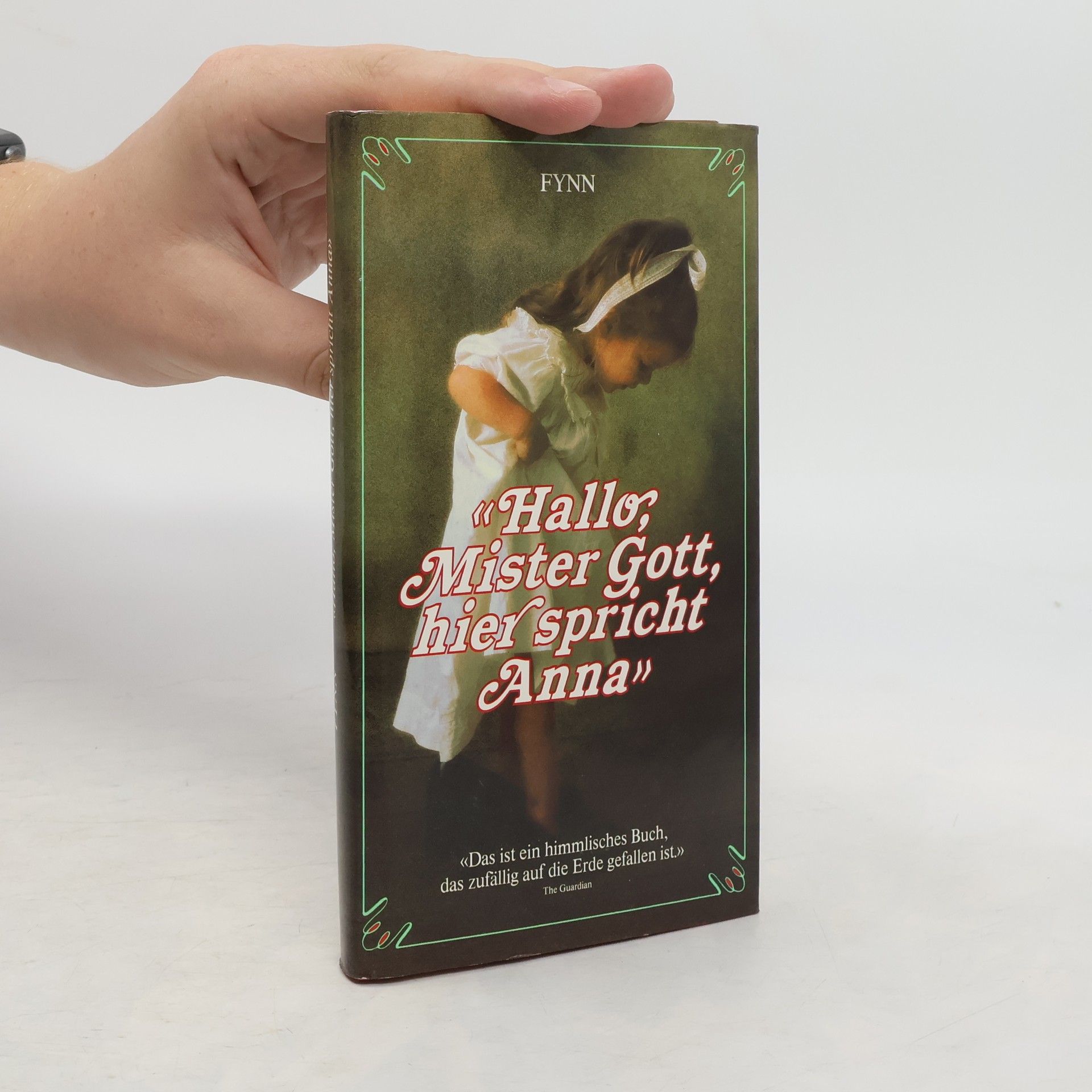 Fynn Hallo, Mister Gott, hier spricht Anna