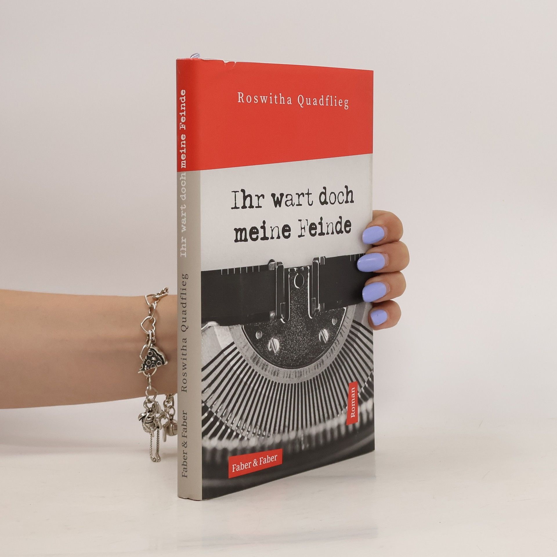 Roswitha Quadflieg Ihr wart doch meine Feinde